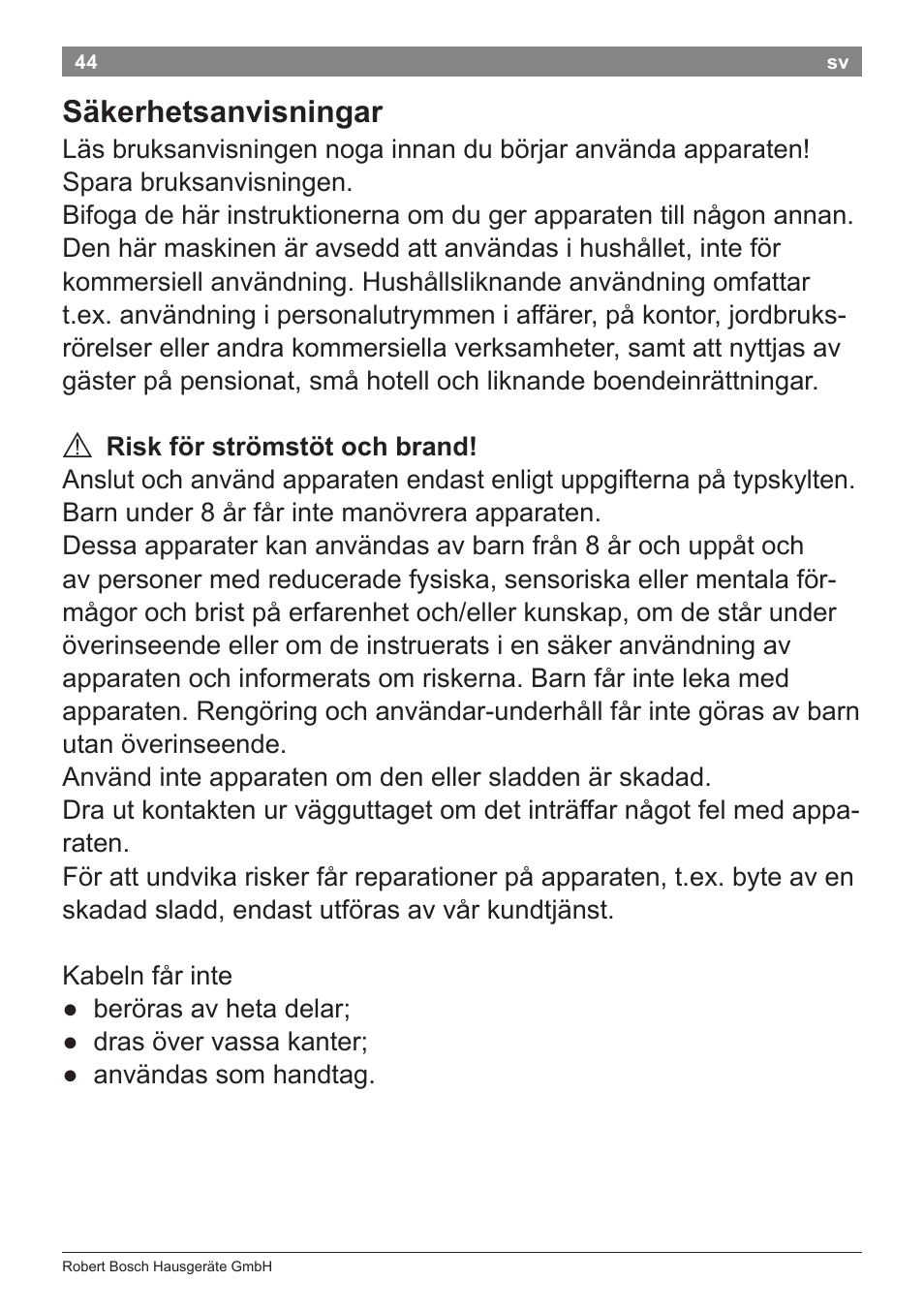 Säkerhetsanvisningar | Bosch PHS8667 Haarglätter ProSalon SensorProtection User Manual | Page 48 / 134