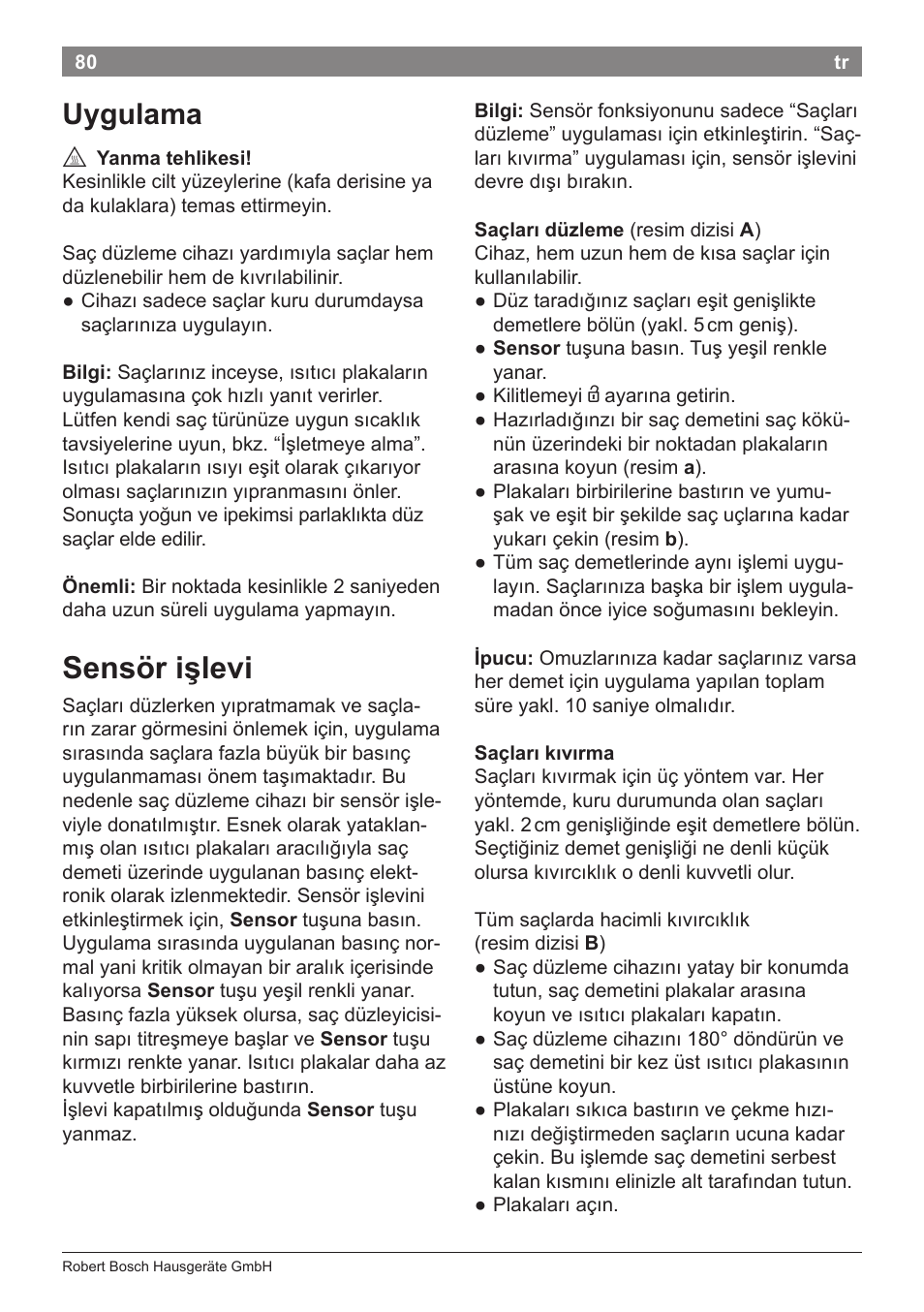 Sensör işlevi, Uygulama | Bosch PHS8667 Haarglätter ProSalon SensorProtection User Manual | Page 84 / 134