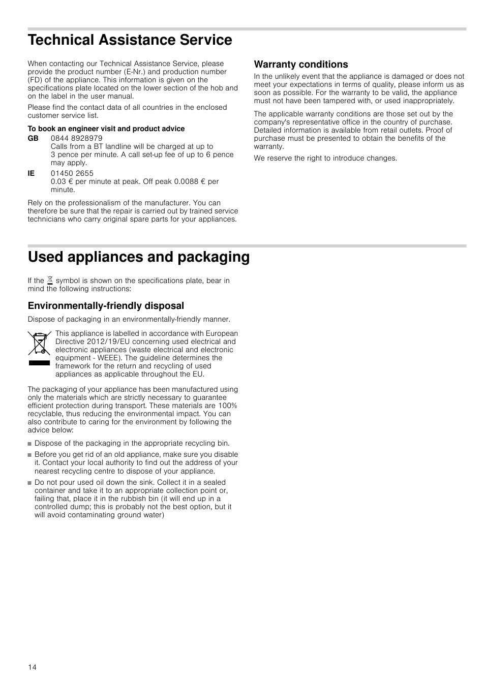 Technical assistance service, To book an engineer visit and product advice, Warranty conditions | We reserve the right to introduce changes, Used appliances and packaging, Environmentally-friendly disposal, Vice warranty conditions | Bosch PCQ875B21E Gas-Kochstelle Edelstahl 75 cm User Manual | Page 14 / 52