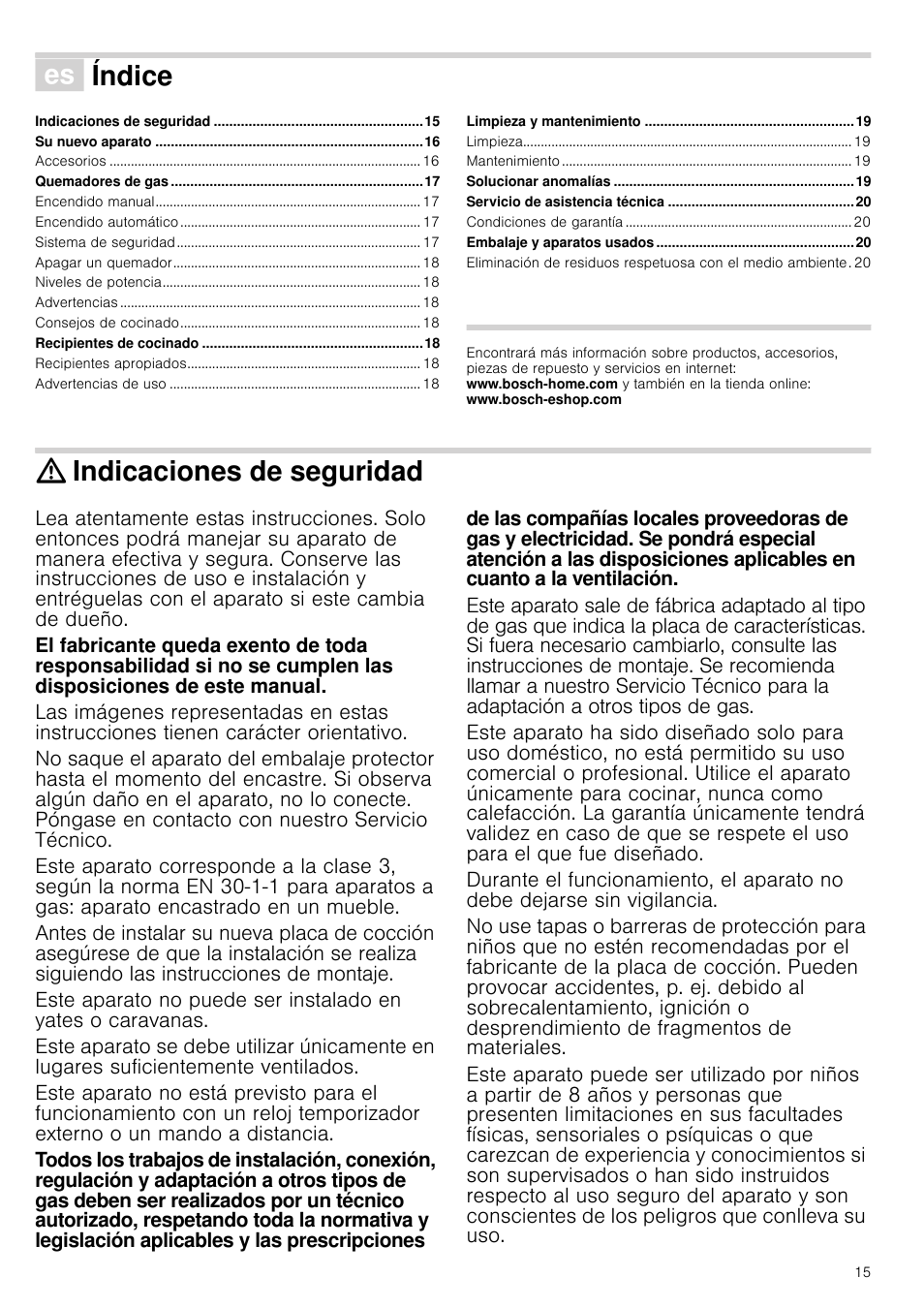 Û índice[es] instrucciones de uso, Indicaciones de seguridad, Cciones de uso | Índice | Bosch PCQ875B21E Gas-Kochstelle Edelstahl 75 cm User Manual | Page 15 / 52