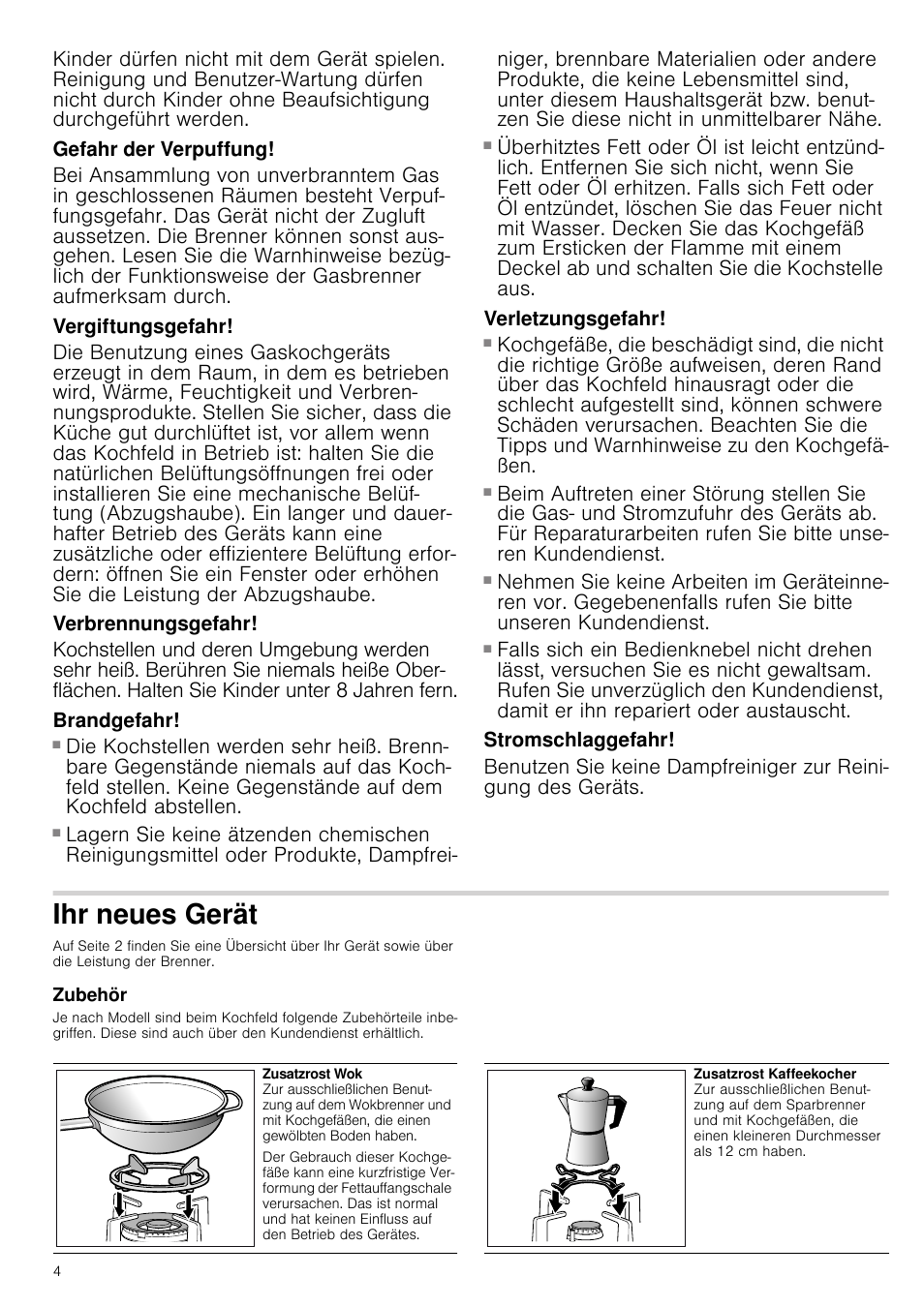 Gefahr der verpuffung, Vergiftungsgefahr, Verbrennungsgefahr | Brandgefahr, Verletzungsgefahr, Stromschlaggefahr, Ihr neues gerät, Zubehör | Bosch PCQ875B21E Gas-Kochstelle Edelstahl 75 cm User Manual | Page 4 / 52