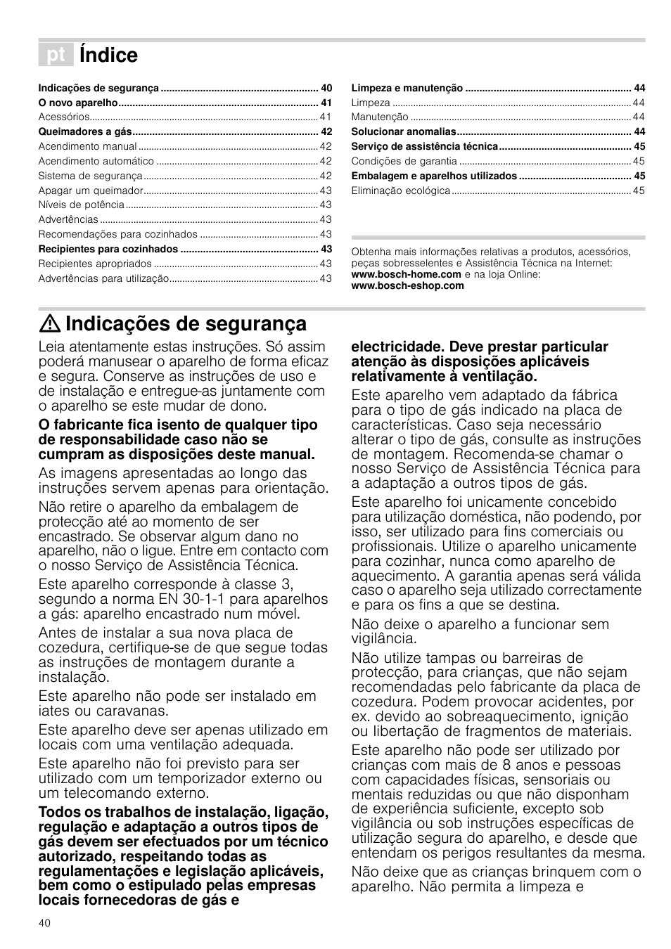 Ì índice[pt] instruções de serviço, Indicações de segurança, Não deixe o aparelho a funcionar sem vigilância | Viço, Índice | Bosch PCQ875B21E Gas-Kochstelle Edelstahl 75 cm User Manual | Page 40 / 52