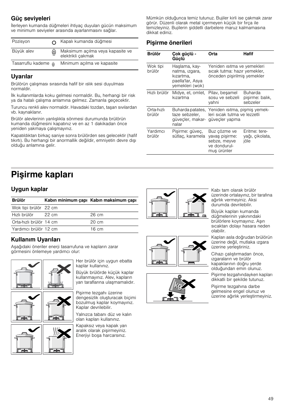 Güç seviyeleri, Uyarılar, Pişirme önerileri | Pişirme kapları, Uygun kaplar, Kullanım uyarıları, Irme önerileri, Uygun kaplar kullanım uyarıları | Bosch PCQ875B21E Gas-Kochstelle Edelstahl 75 cm User Manual | Page 49 / 52