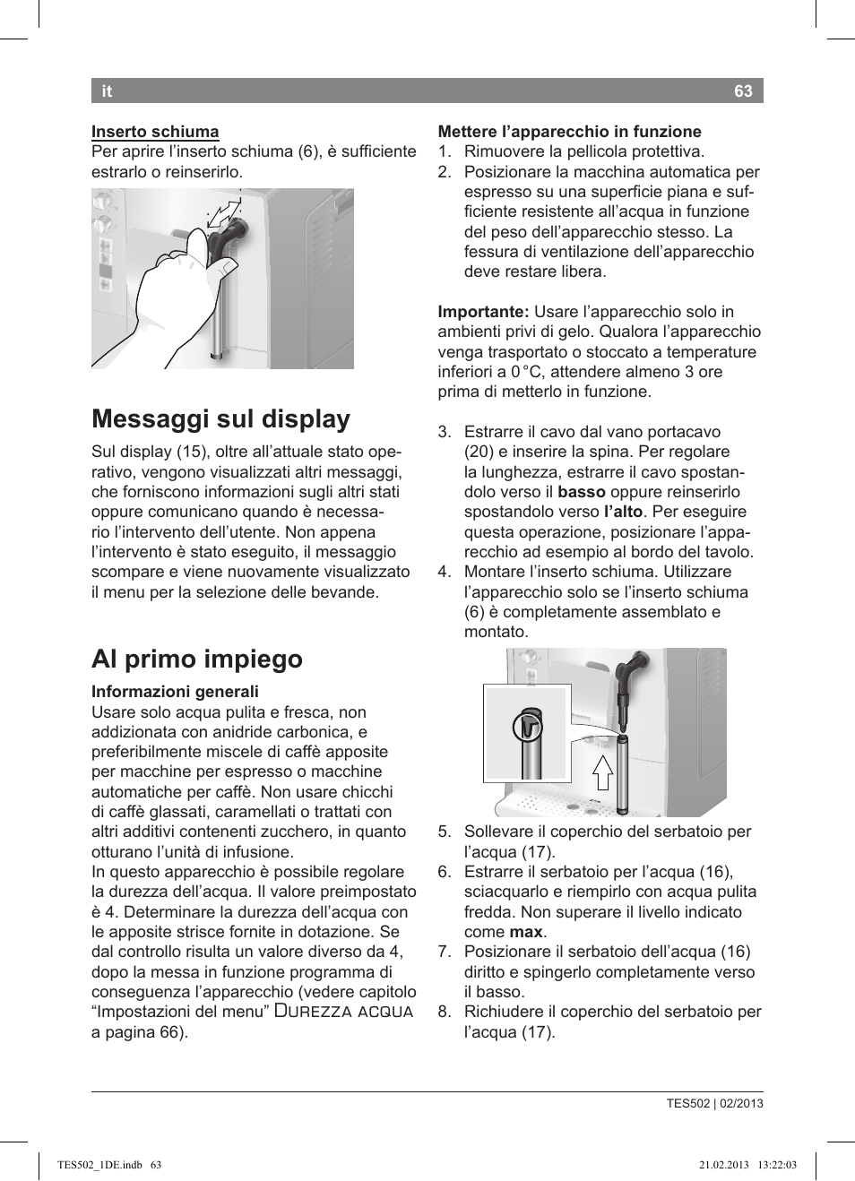 Messaggi sul display, Al primo impiego, Durezza acqua | Bosch TES50251DE VeroCafe Kaffeevollautomat silber User Manual | Page 67 / 88