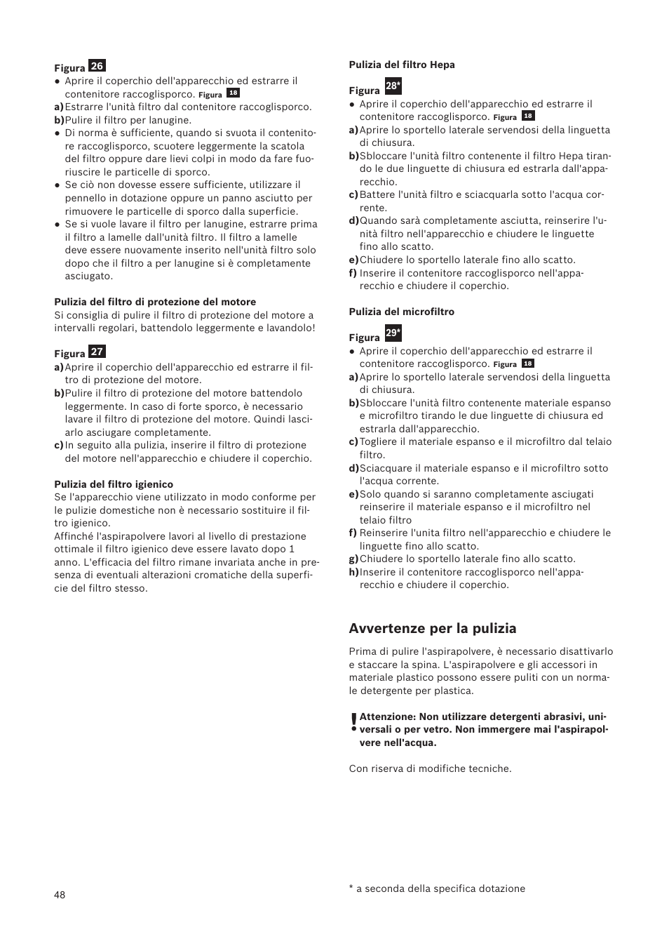 Avvertenze per la pulizia | Bosch Relaxxx ProSilence66 Beutelloser Bodenstaubsauger BGS5SIL66A schwarz User Manual | Page 49 / 142