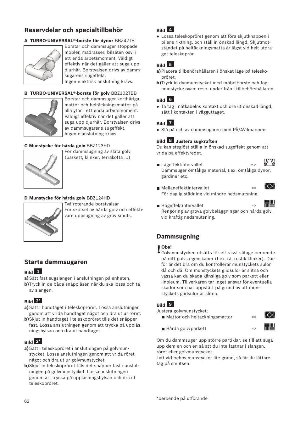 Reservdelar och specialtillbehör, Starta dammsugaren, Dammsugning | Bosch Relaxxx ProSilence66 Beutelloser Bodenstaubsauger BGS5SIL66A schwarz User Manual | Page 63 / 142
