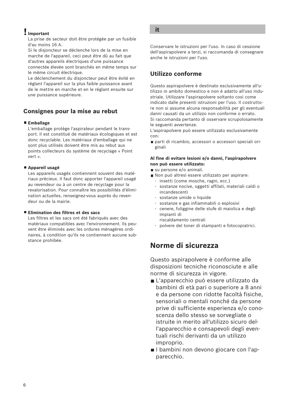 Norme di sicurezza, Consignes pour la mise au rebut, Utilizzo conforme | Bosch Relaxxx ProSilence66 Beutelloser Bodenstaubsauger BGS5SIL66A schwarz User Manual | Page 7 / 142