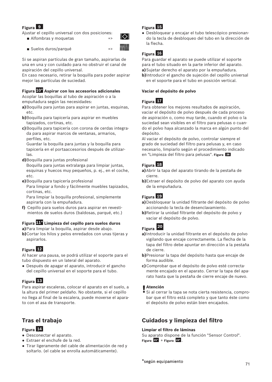 Tras el trabajo, Cuidados y limpieza del ﬁltro | Bosch Relaxxx ProSilence66 Beutelloser Bodenstaubsauger BGS5SIL66A schwarz User Manual | Page 72 / 142