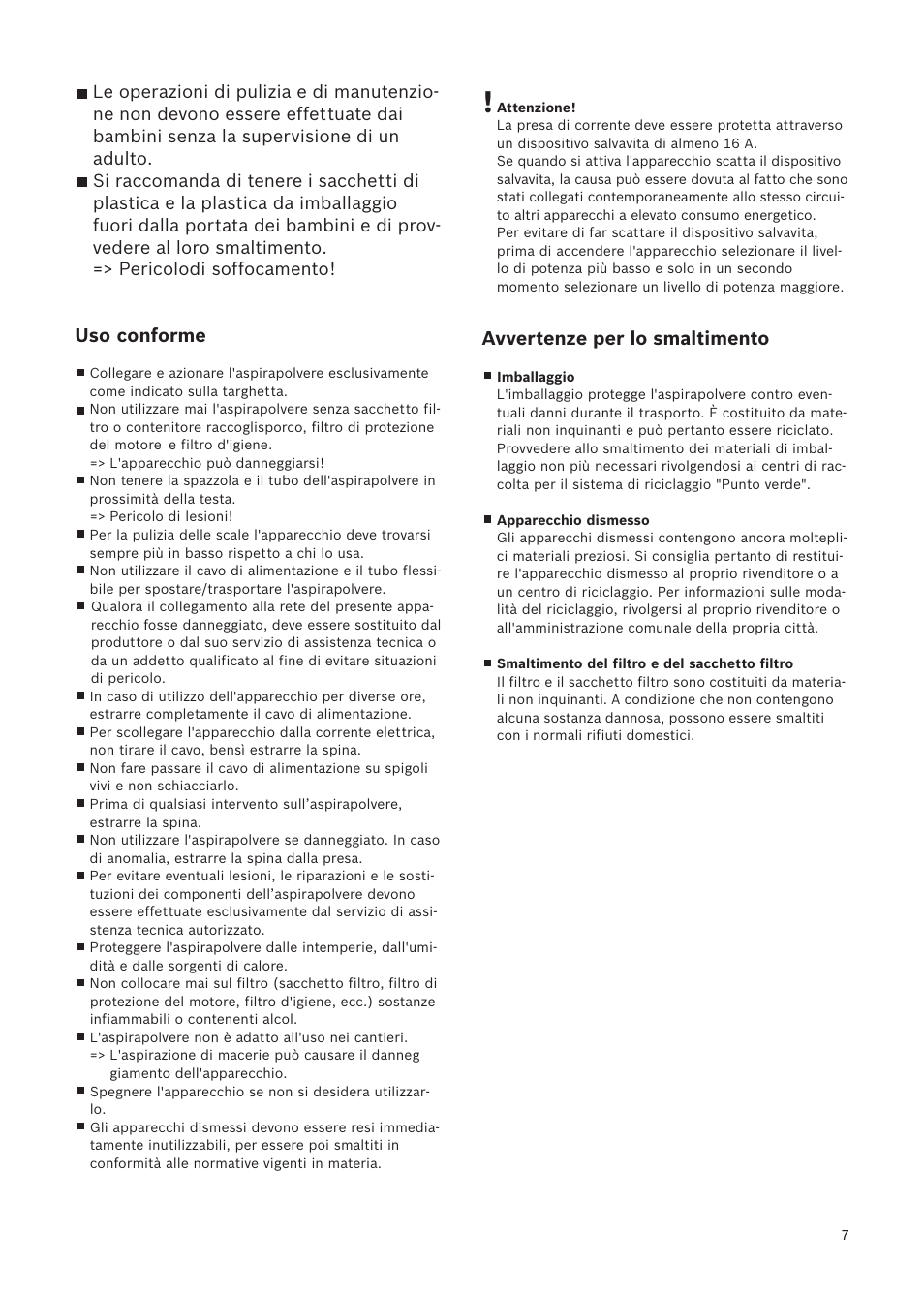 Avvertenze per lo smaltimento, Uso conforme | Bosch Relaxxx ProSilence66 Beutelloser Bodenstaubsauger BGS5SIL66A schwarz User Manual | Page 8 / 142