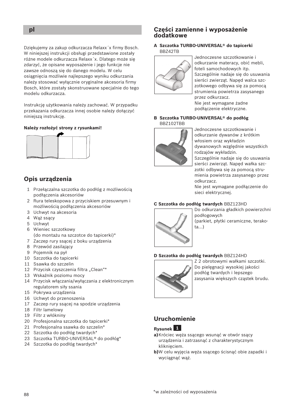 Opis urządzenia, Części zamienne i wyposażenie dodatkowe, Uruchomienie | Bosch Relaxxx ProSilence66 Beutelloser Bodenstaubsauger BGS5SIL66A schwarz User Manual | Page 89 / 142