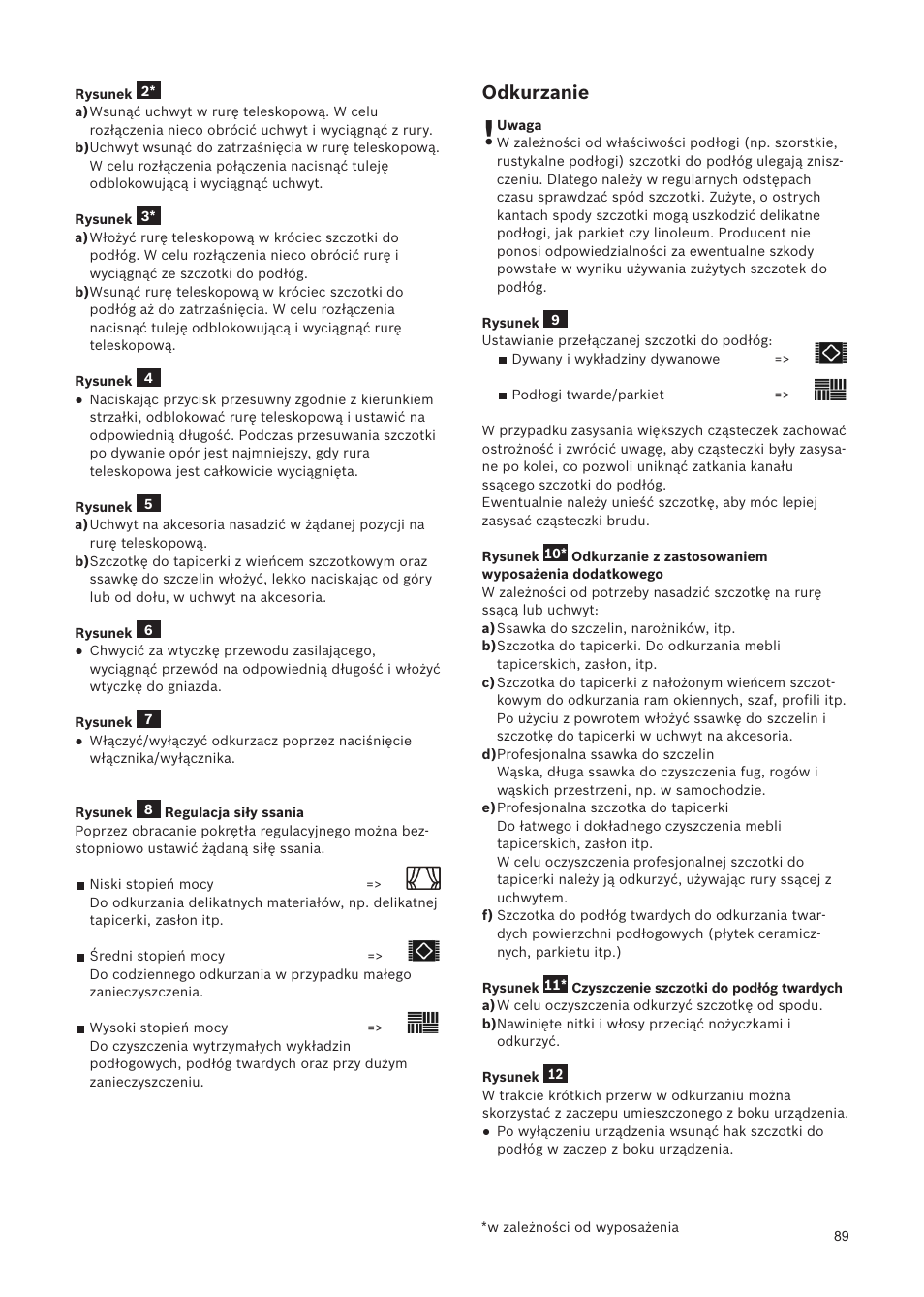 Odkurzanie | Bosch Relaxxx ProSilence66 Beutelloser Bodenstaubsauger BGS5SIL66A schwarz User Manual | Page 90 / 142