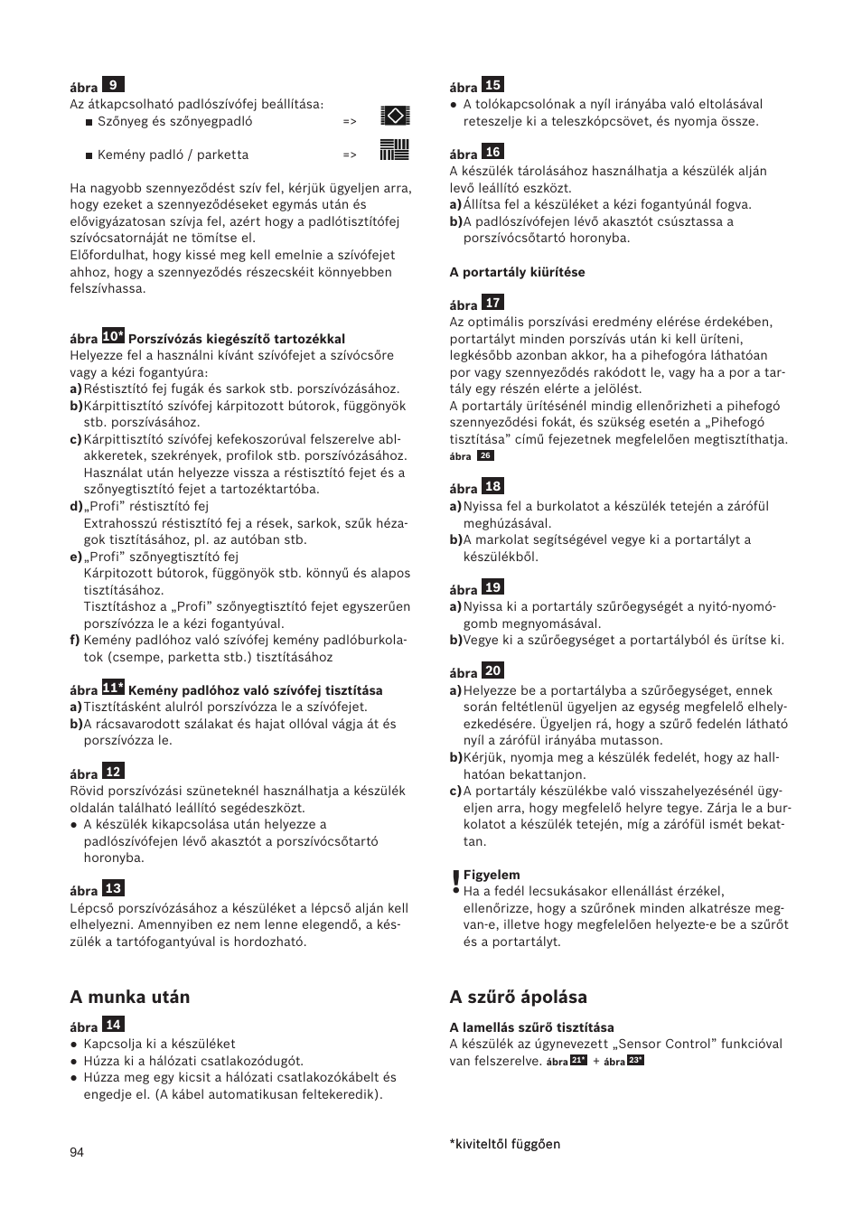 A munka után, A szűrő ápolása | Bosch Relaxxx ProSilence66 Beutelloser Bodenstaubsauger BGS5SIL66A schwarz User Manual | Page 95 / 142