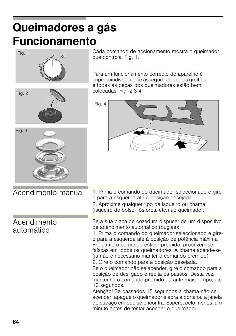 Funcionamento, Queimadores a gás funcionamento, Acendimento manual | Acendimento automático | Bosch PRB326B70E Gas-Kochstelle Glaskeramik 30 cm User Manual | Page 63 / 98
