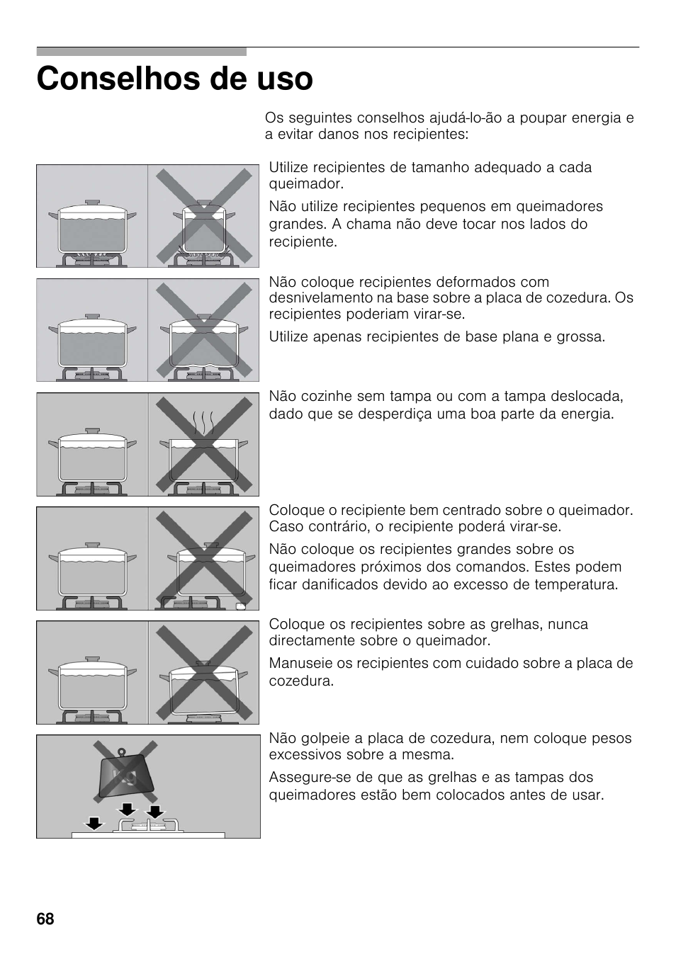 Conselhos de uso | Bosch PRB326B70E Gas-Kochstelle Glaskeramik 30 cm User Manual | Page 67 / 98