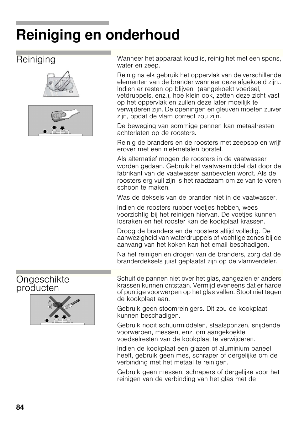 Reiniging en onderhoud, Reiniging, Ongeschikte producten | Bosch PRB326B70E Gas-Kochstelle Glaskeramik 30 cm User Manual | Page 83 / 98