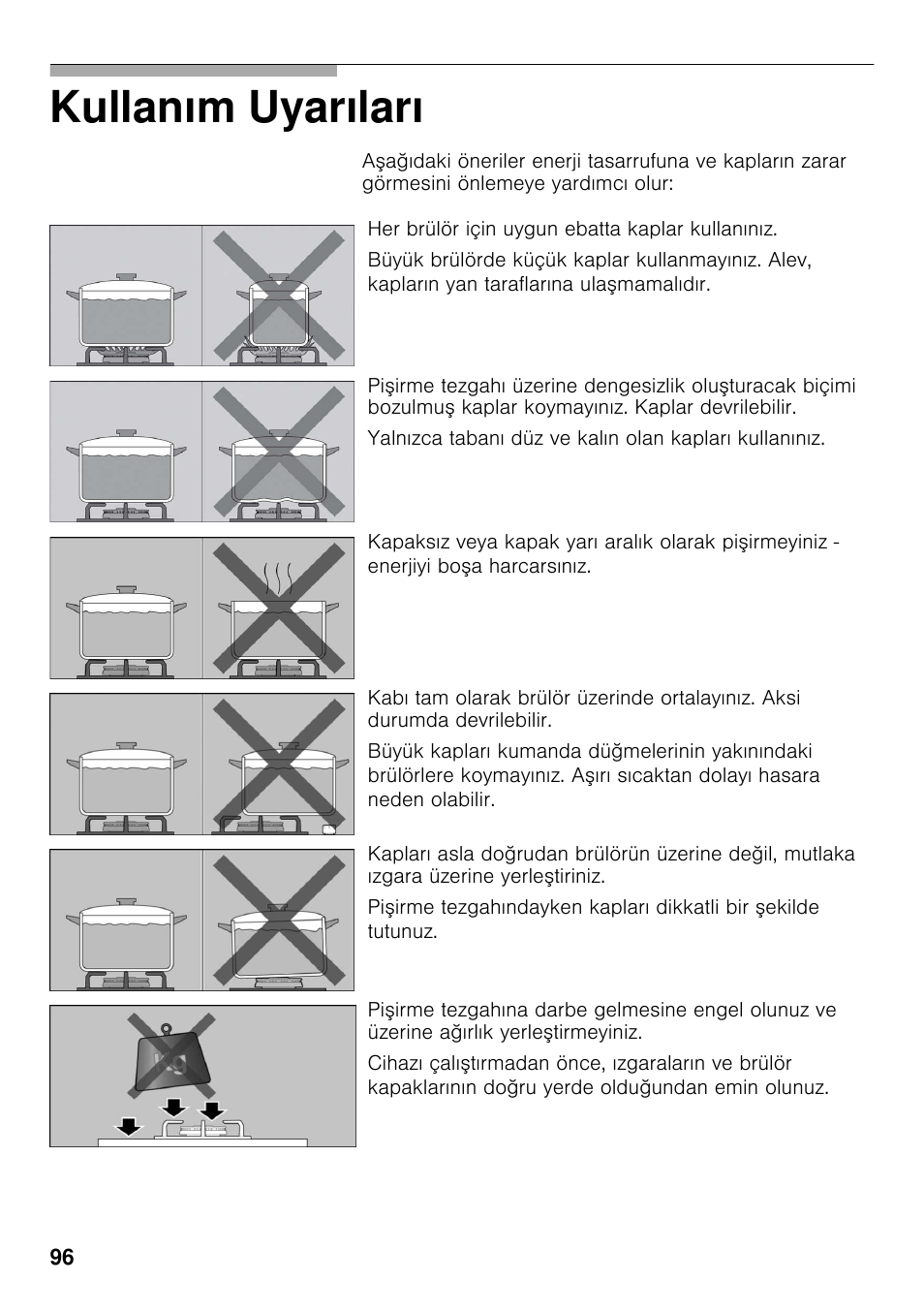 Kullanım uyarıları | Bosch PRB326B70E Gas-Kochstelle Glaskeramik 30 cm User Manual | Page 95 / 98