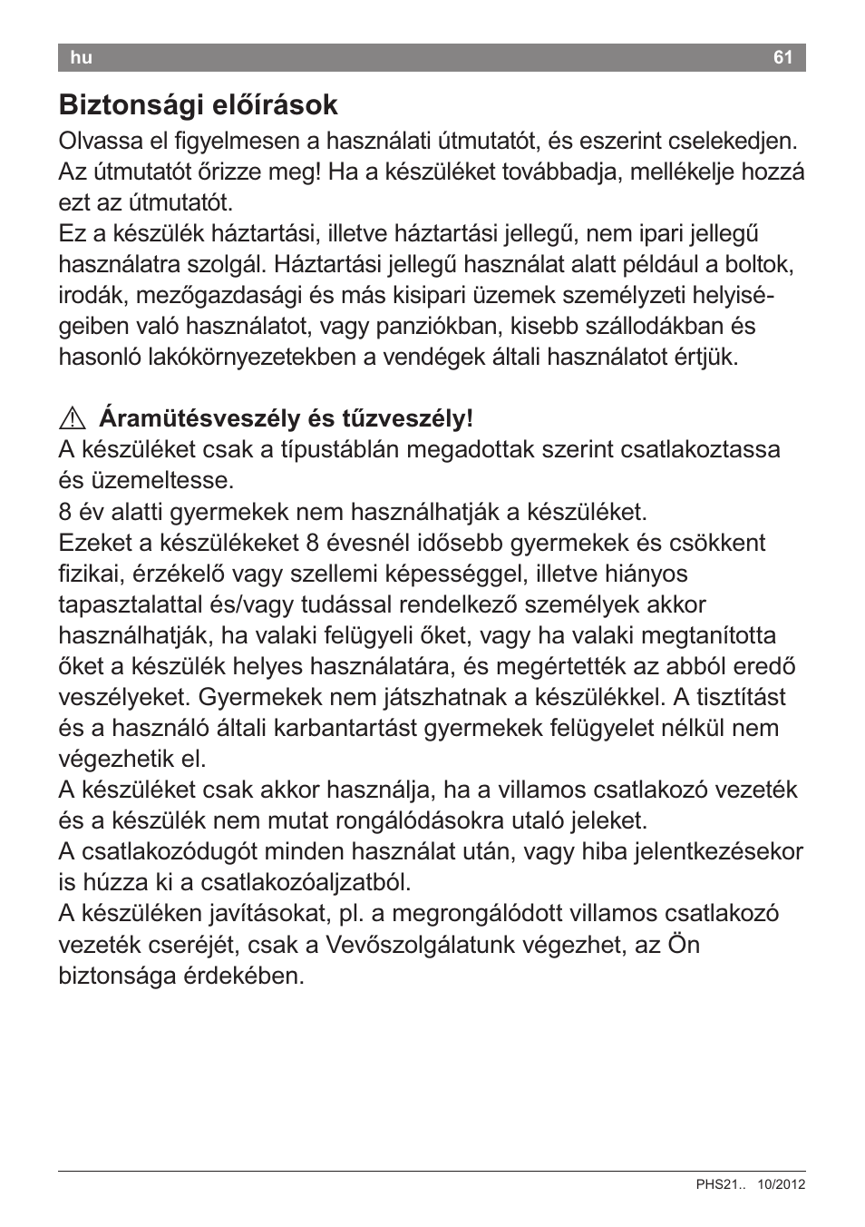Biztonsági eloírások, A áramütésveszély és túzveszély | Bosch PHS2105 Haarglätter beautixx creative User Manual | Page 63 / 84