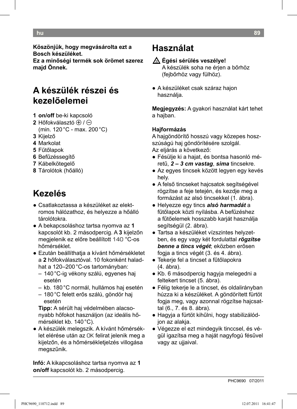 A készülék részei és kezelőelemei, Kezelés, Használat | Bosch PHC9690 Lockenformer ProSalon G-curler User Manual | Page 93 / 120
