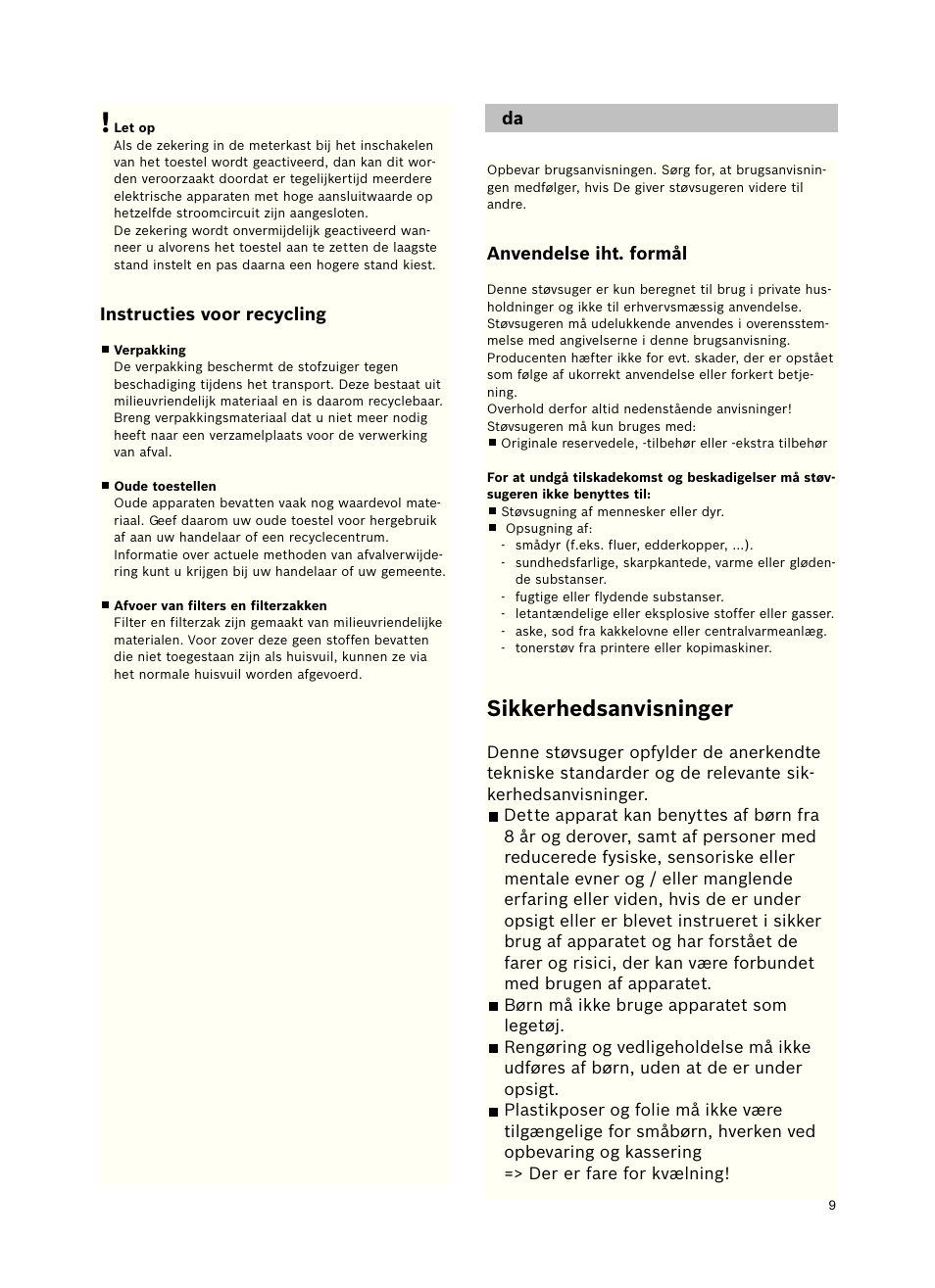 Sikkerhedsanvisninger | Bosch Freee Bodenstaubsauger mit Staubbeutel BSGL51332 vanilla User Manual | Page 10 / 108