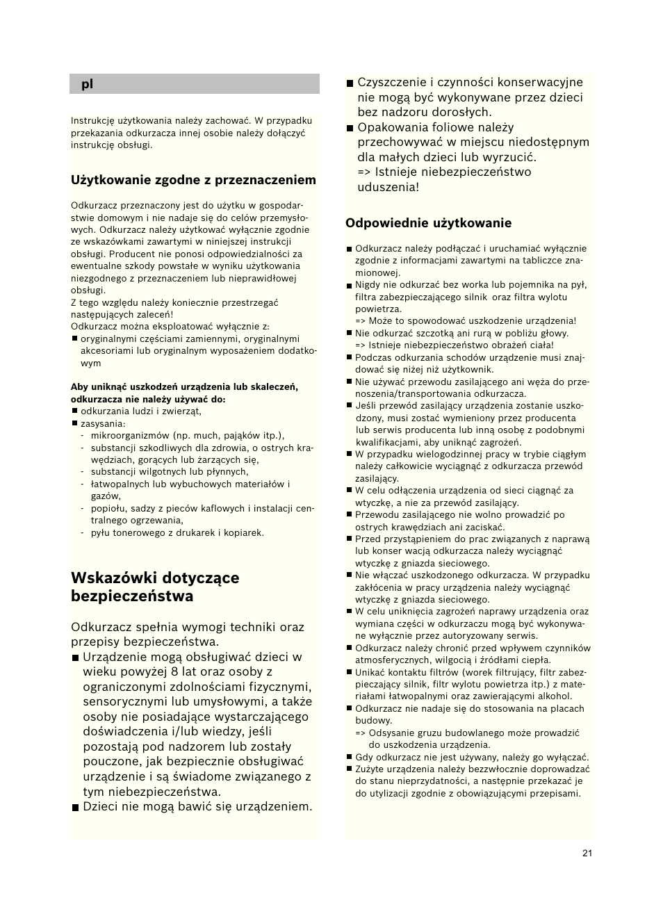 Wskazówki dotyczące bezpieczeństwa | Bosch Freee Bodenstaubsauger mit Staubbeutel BSGL51332 vanilla User Manual | Page 22 / 108