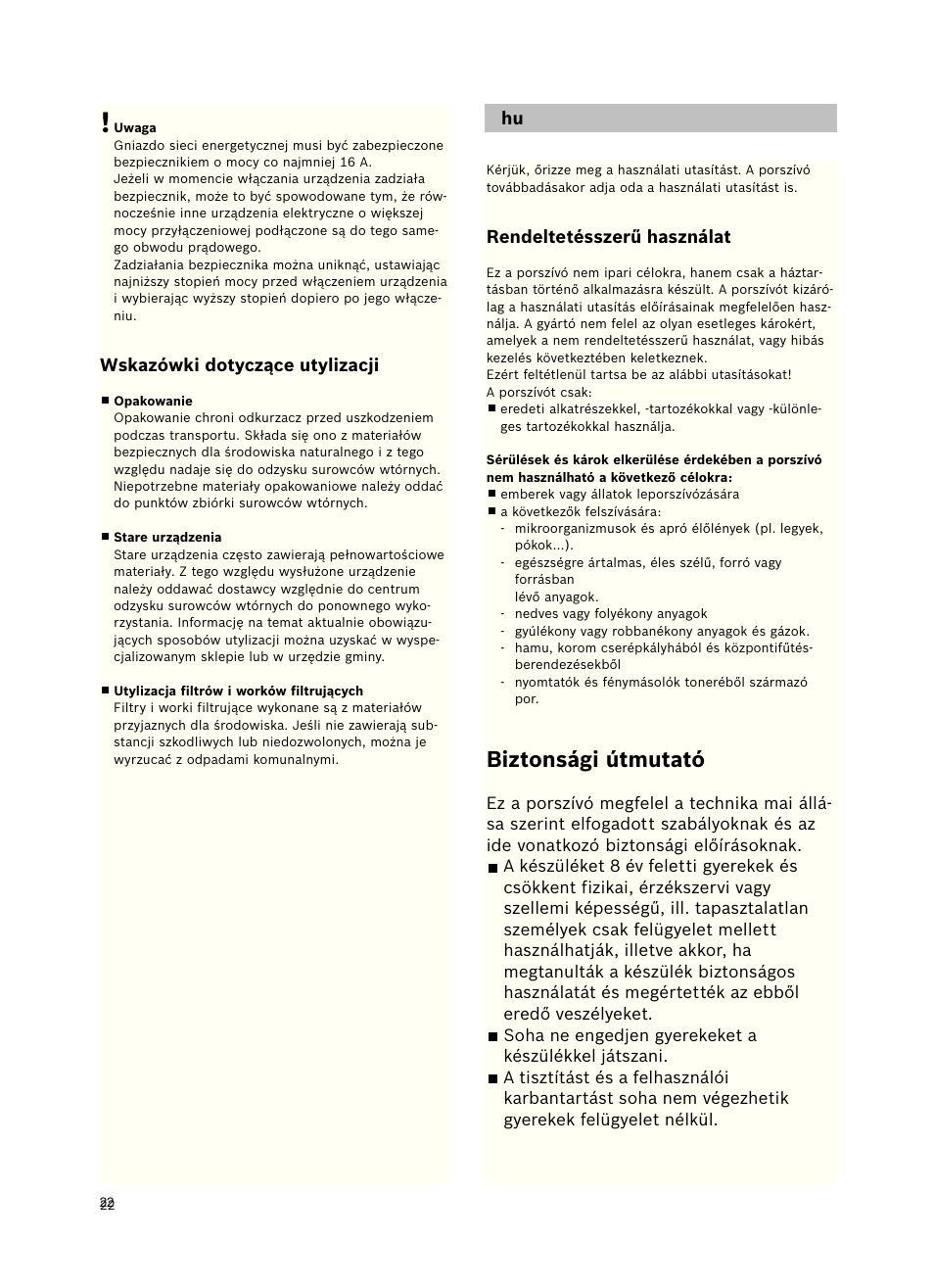 Biztonsági útmutató | Bosch Freee Bodenstaubsauger mit Staubbeutel BSGL51332 vanilla User Manual | Page 23 / 108