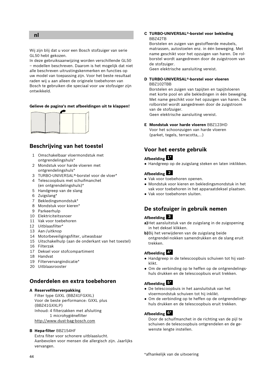 Beschrijving van het toestel, Onderdelen en extra toebehoren, Voor het eerste gebruik | De stofzuiger in gebruik nemen | Bosch Freee Bodenstaubsauger mit Staubbeutel BSGL51332 vanilla User Manual | Page 45 / 108