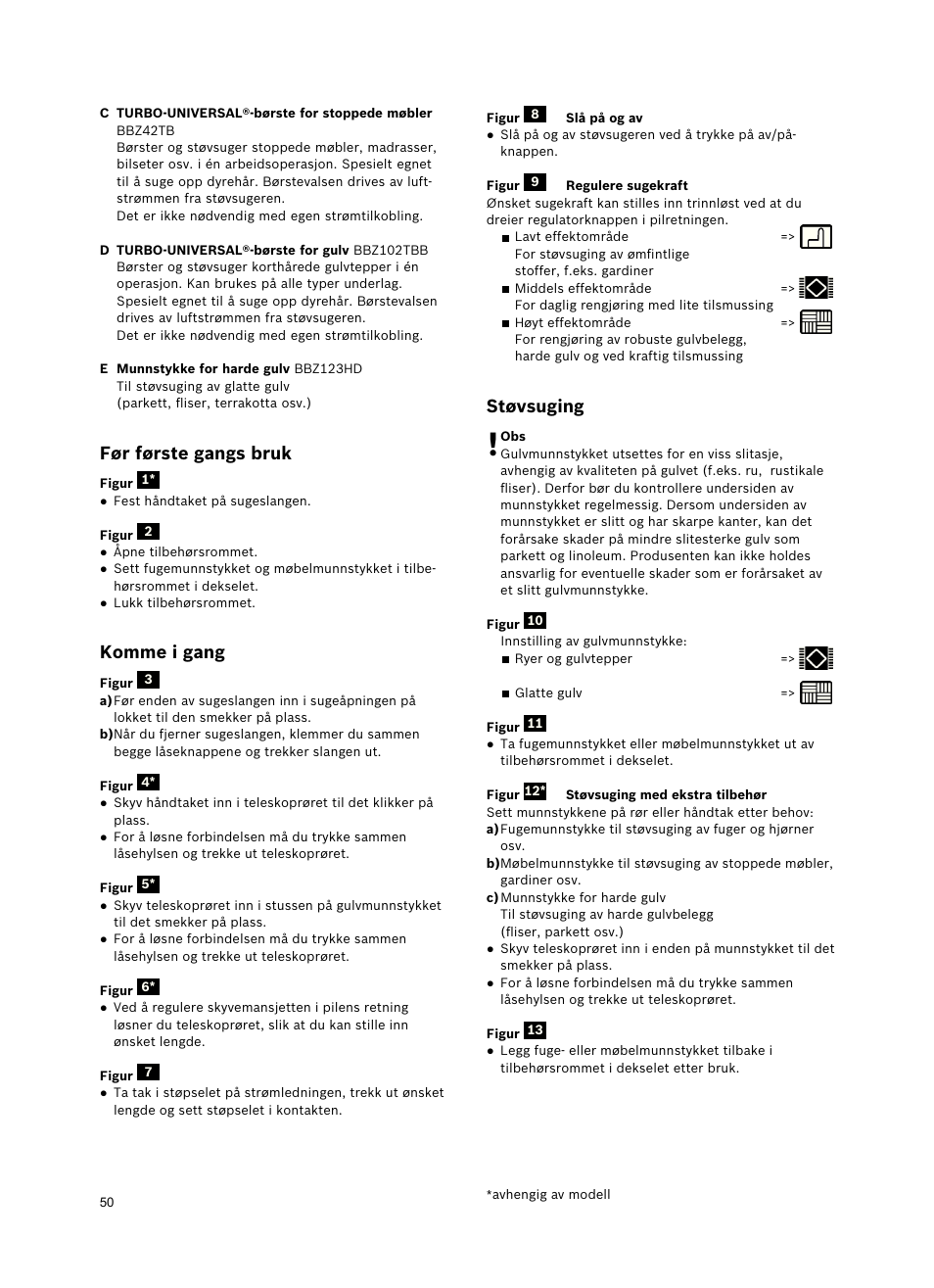 Støvsuging, Før første gangs bruk, Komme i gang | Bosch Freee Bodenstaubsauger mit Staubbeutel BSGL51332 vanilla User Manual | Page 51 / 108