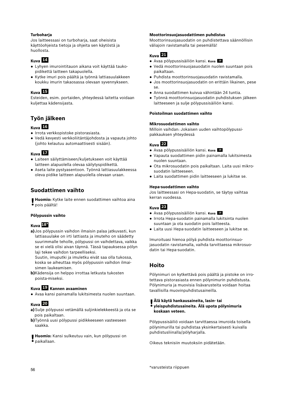 Hoito, Työn jälkeen, Suodattimen vaihto | Bosch Freee Bodenstaubsauger mit Staubbeutel BSGL51332 vanilla User Manual | Page 57 / 108