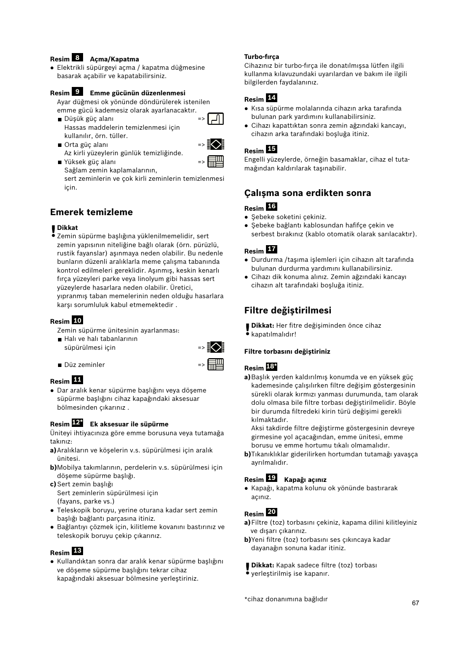 Emerek temizleme, Çalışma sona erdikten sonra, Filtre değiştirilmesi | Bosch Freee Bodenstaubsauger mit Staubbeutel BSGL51332 vanilla User Manual | Page 68 / 108
