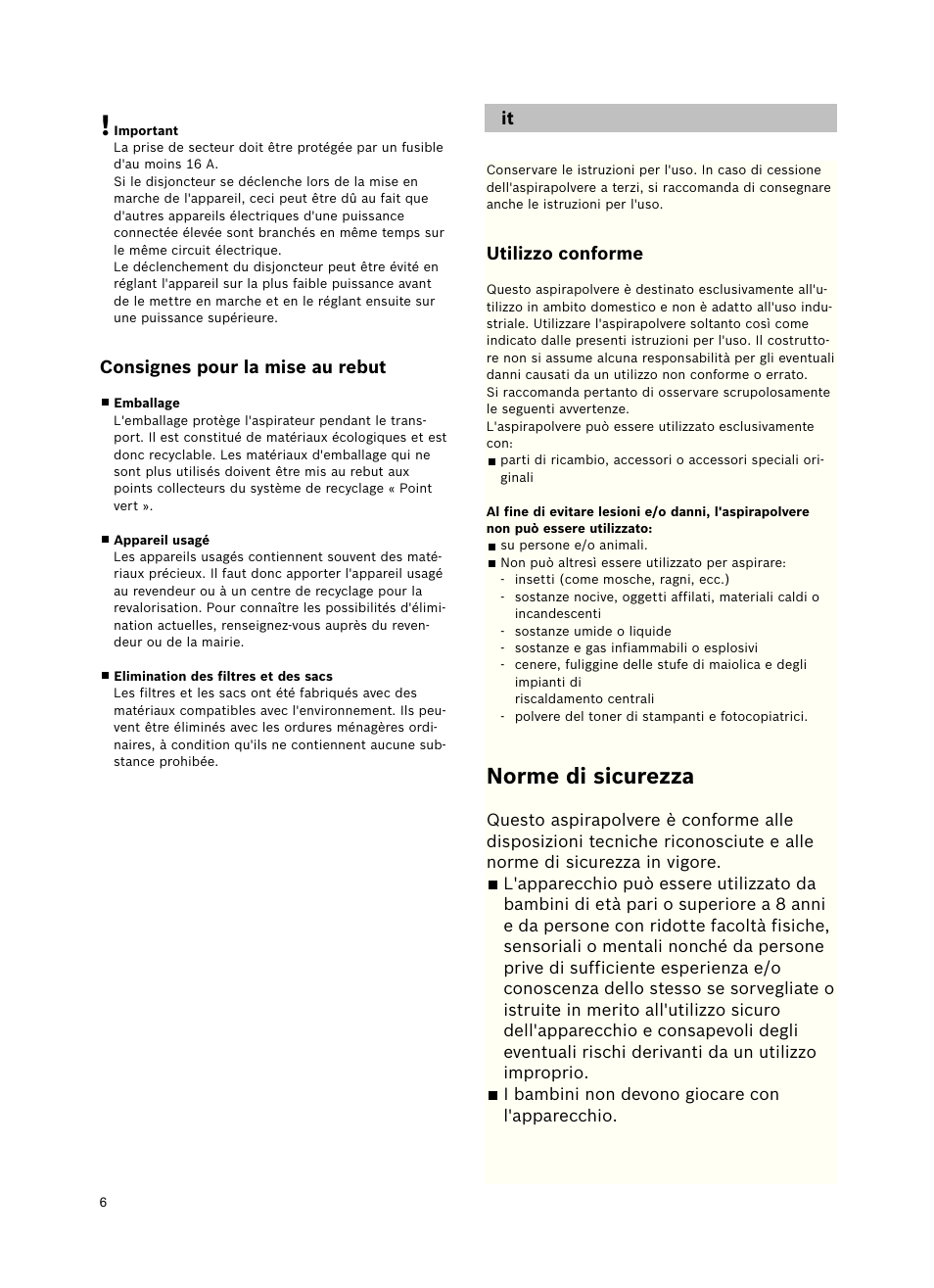 Norme di sicurezza | Bosch Freee Bodenstaubsauger mit Staubbeutel BSGL51332 vanilla User Manual | Page 7 / 108