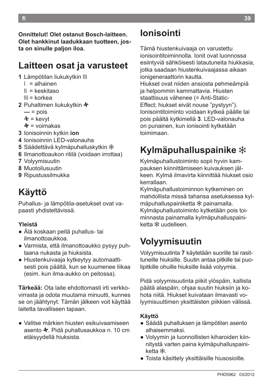 Laitteen osat ja varusteet, Käyttö, Ionisointi | Kylmäpuhalluspainike, Volyymisuutin | Bosch PHD5962 Haartrockner PureStyle User Manual | Page 41 / 93