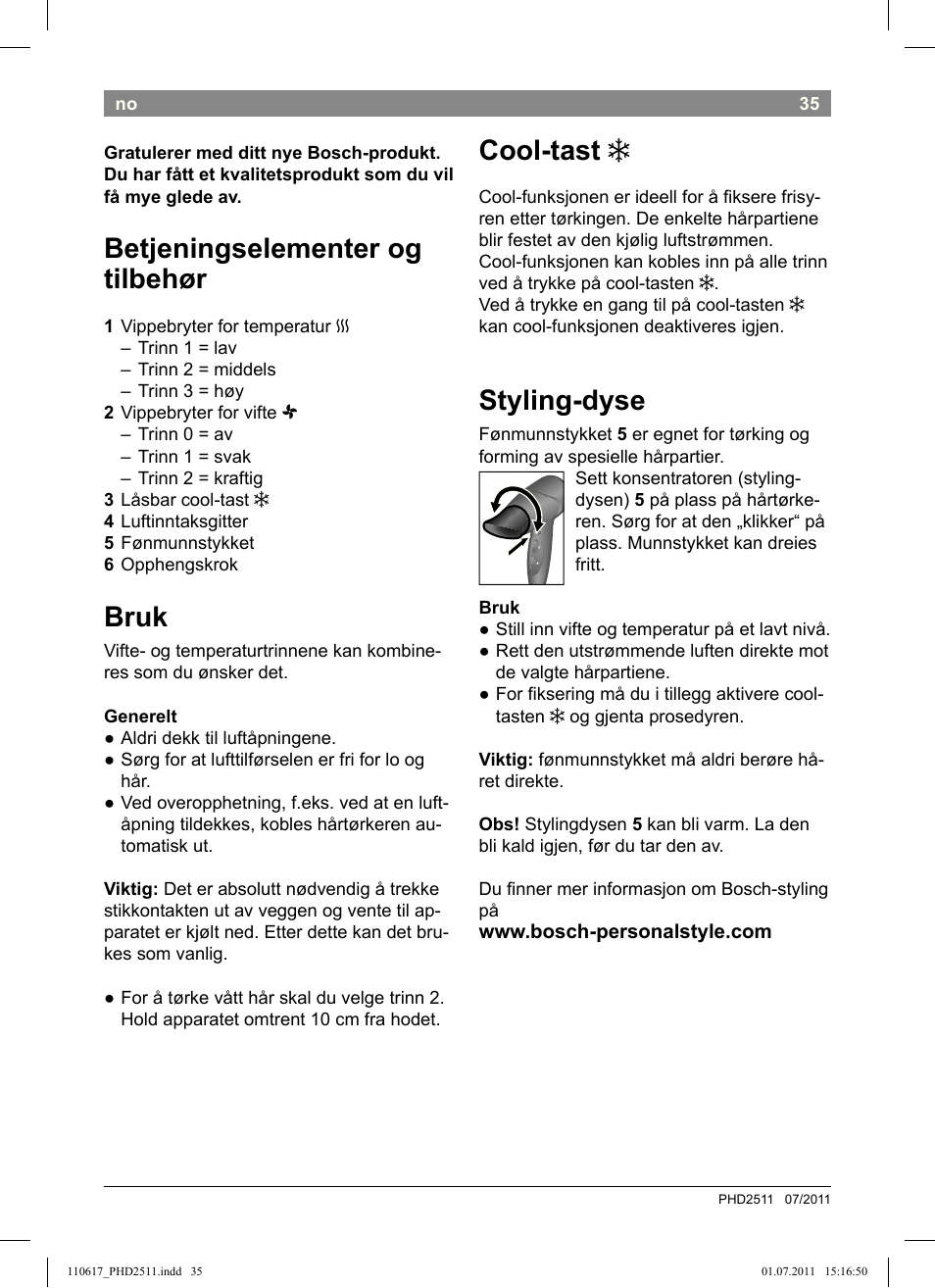 Betjeningselementer og tilbehør, Bruk, Cool-tast | Styling-dyse | Bosch PHD2511 Haartrockner StarShine DryStyle User Manual | Page 37 / 100