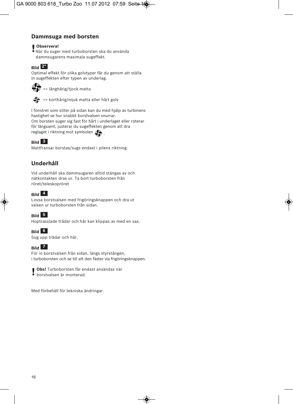 Dammsuga med borsten, Underhåll | Bosch Zooo ProAnimal Beutelloser Bodenstaubsauger BGS51842 tornadorot User Manual | Page 18 / 57