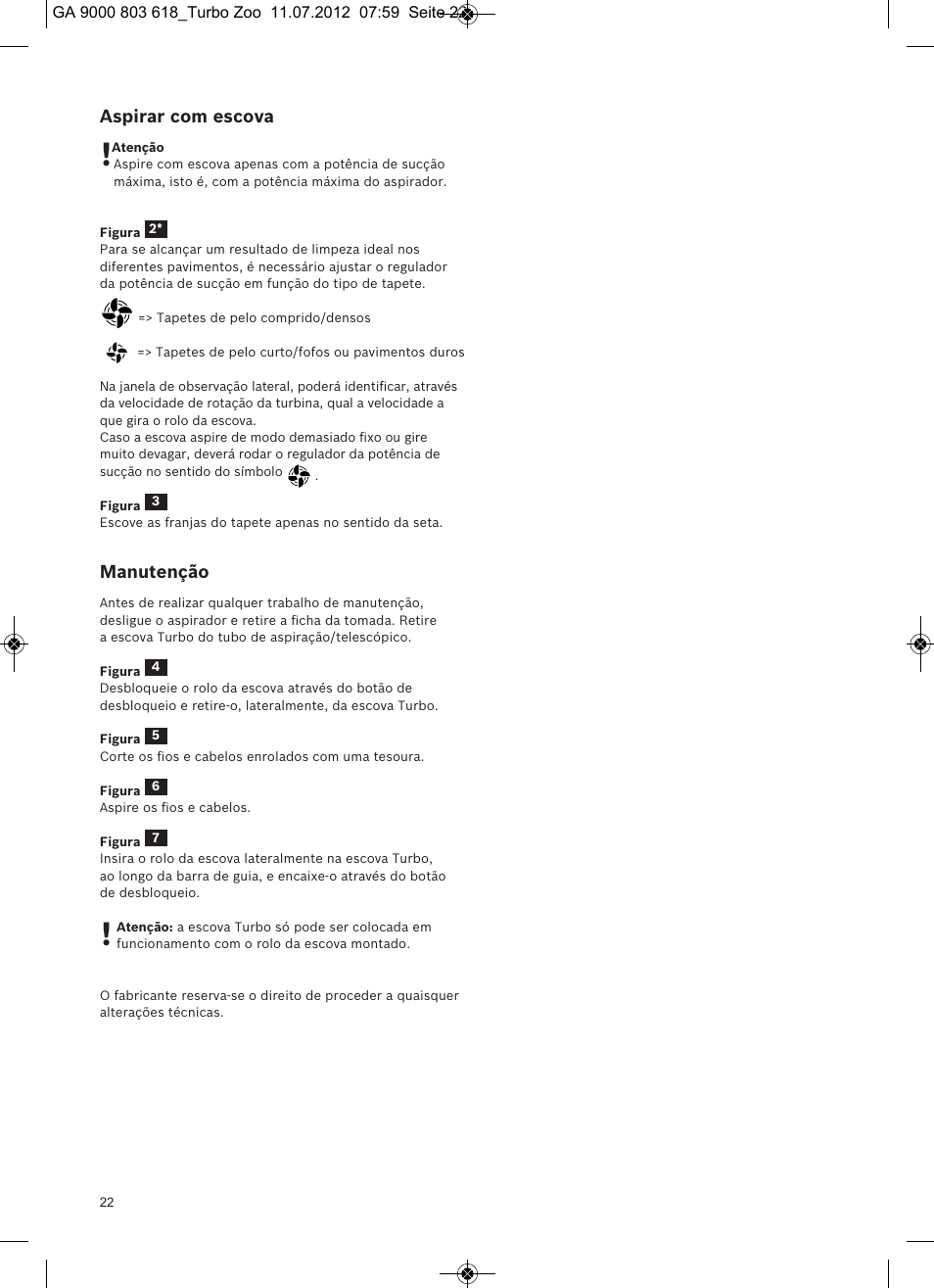 Aspirar com escova, Manutenção | Bosch Zooo ProAnimal Beutelloser Bodenstaubsauger BGS51842 tornadorot User Manual | Page 24 / 57