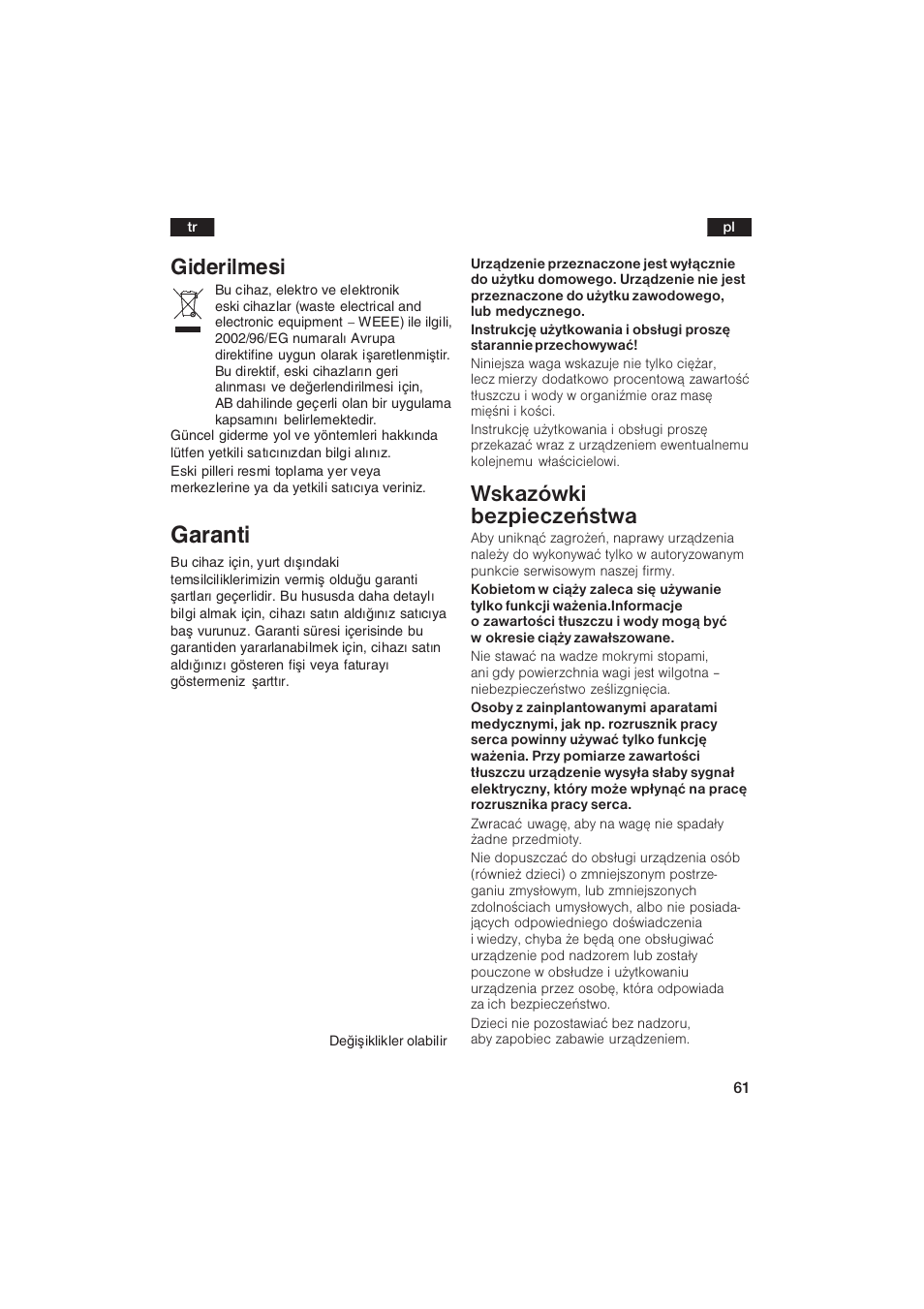 Garanti, Giderilmesi, Wskazówki bezpieczeñstwa | Bosch PPW2250 Analysewaage elektronisch axxence classic sportlife User Manual | Page 61 / 85
