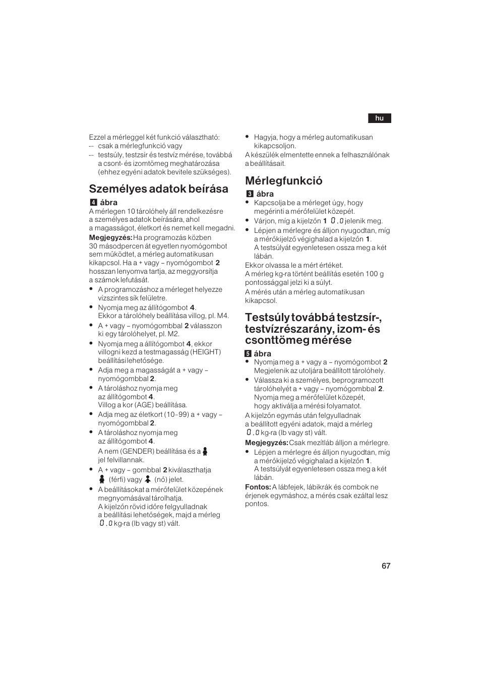 Személyes adatok beírása, Mérlegfunkció | Bosch PPW2250 Analysewaage elektronisch axxence classic sportlife User Manual | Page 67 / 85