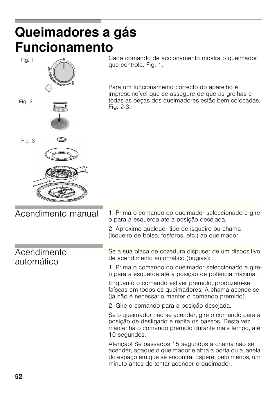 Funcionamento, Queimadores a gás funcionamento, Acendimento manual | Acendimento automático | Bosch PCX815B90E Placa de gas 75 cm de ancho Acero inoxidable EAN 4242002510750 User Manual | Page 51 / 74