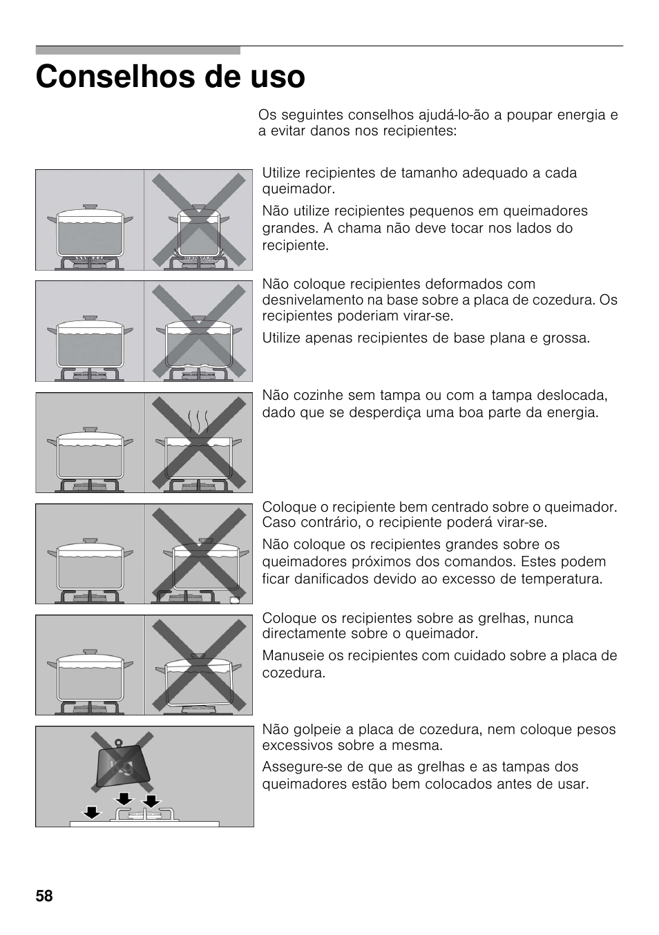 Conselhos de uso | Bosch PCX815B90E Placa de gas 75 cm de ancho Acero inoxidable EAN 4242002510750 User Manual | Page 57 / 74