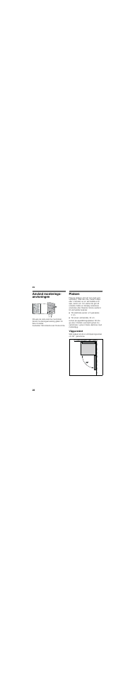 Använd monterings- anvisningen, Platsen, Väggavstånd | Bosch GSN54AW30 User Manual | Page 26 / 49