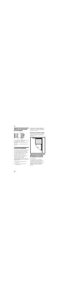 Pt índicept instruções de montagem aparelho solo, Utilizar as instruções de montagem, Local da instalação | Distância em relação à parede, Alteração do sentido de abertura da porta | Bosch KGN39XI30 User Manual | Page 18 / 44