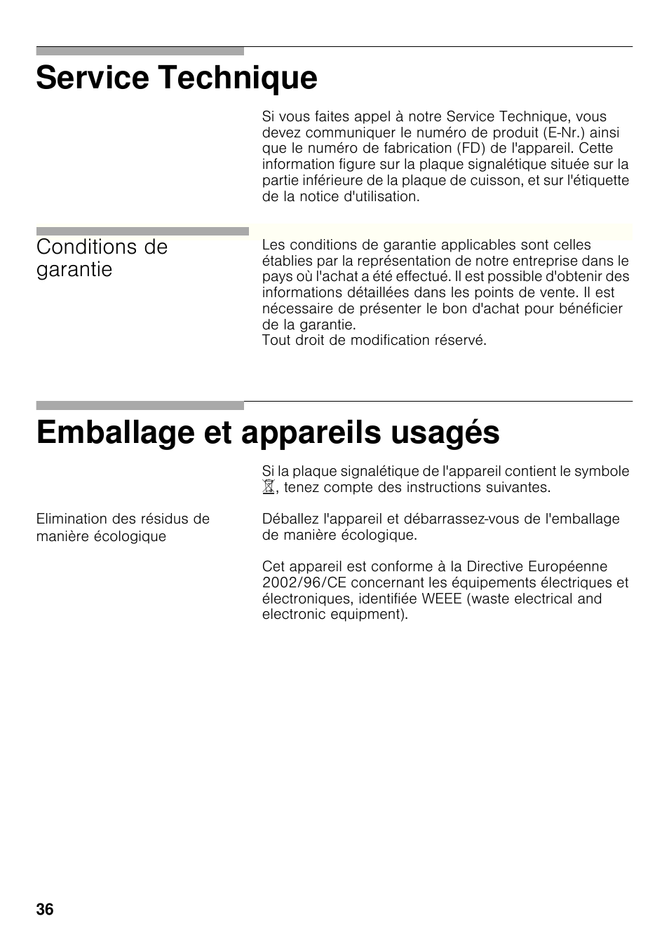 Elimination des résidus de manière écologique, Service technique, Emballage et appareils usagés | Conditions de garantie | Bosch PCC615B90E Placa de gas 60 cm de ancho Acero inoxidable EAN 4242002487960 User Manual | Page 35 / 86