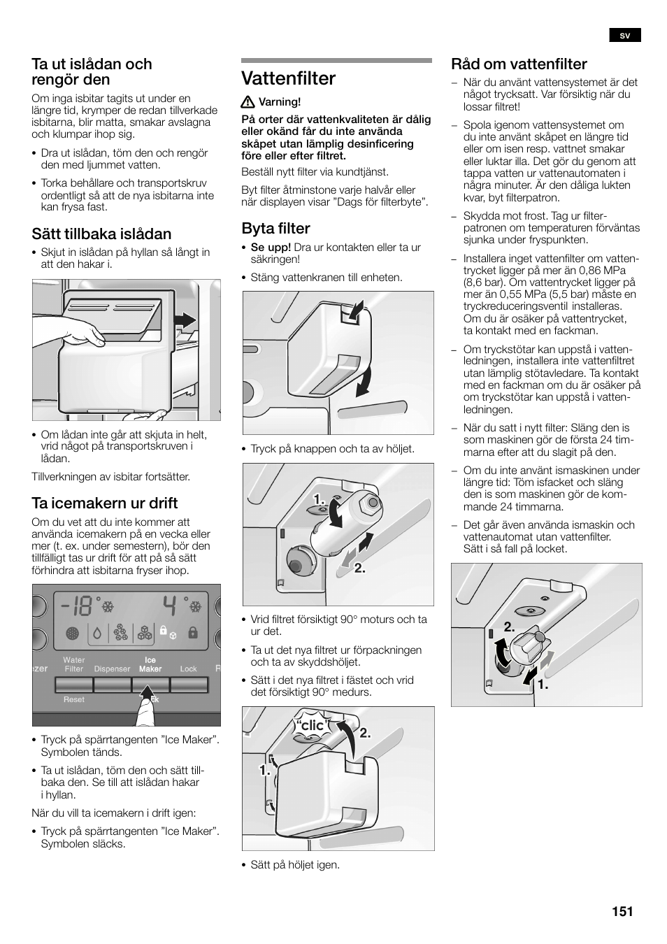 Vattenfilter, Ta ut islådan och rengör den, Sätt tillbaka islådan | Ta icemakern ur drift, Byta filter, Råd om vattenfilter | Bosch KAN60A45 Frigorífico americano No Frost Puertas acero mate antihuellas 180 x 90 cm EAN 4242002627571 User Manual | Page 151 / 263