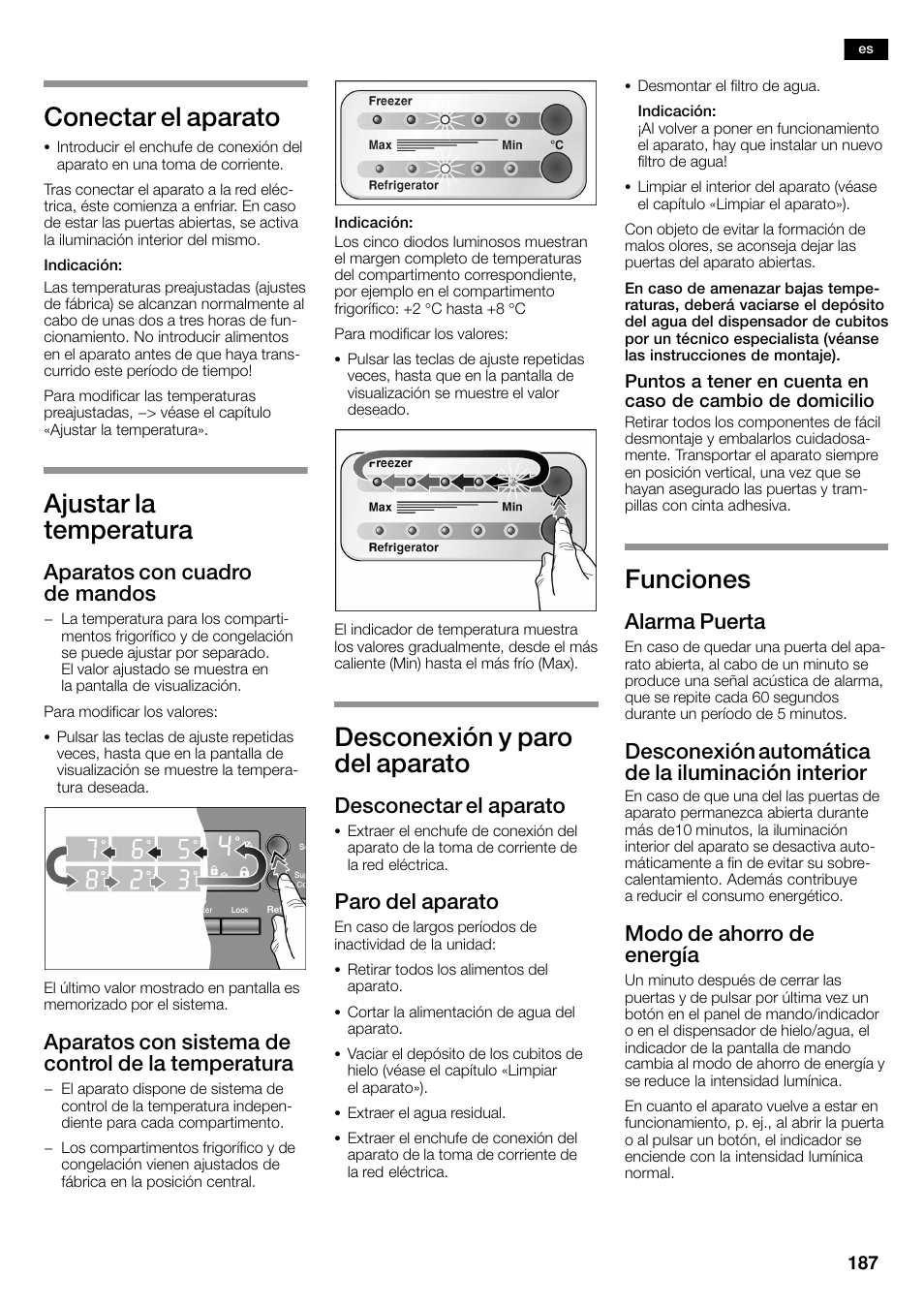 Conectar el aparato, Ajustar la temperatura, Desconexión y paro del aparato | Funciones, Aparatos con cuadro de mandos, Aparatos con sistema de control de la temperatura, Desconectar el aparato, Paro del aparato, Alarma puerta, Desconexión automática de la iluminación interior | Bosch KAN60A45 Frigorífico americano No Frost Puertas acero mate antihuellas 180 x 90 cm EAN 4242002627571 User Manual | Page 187 / 263