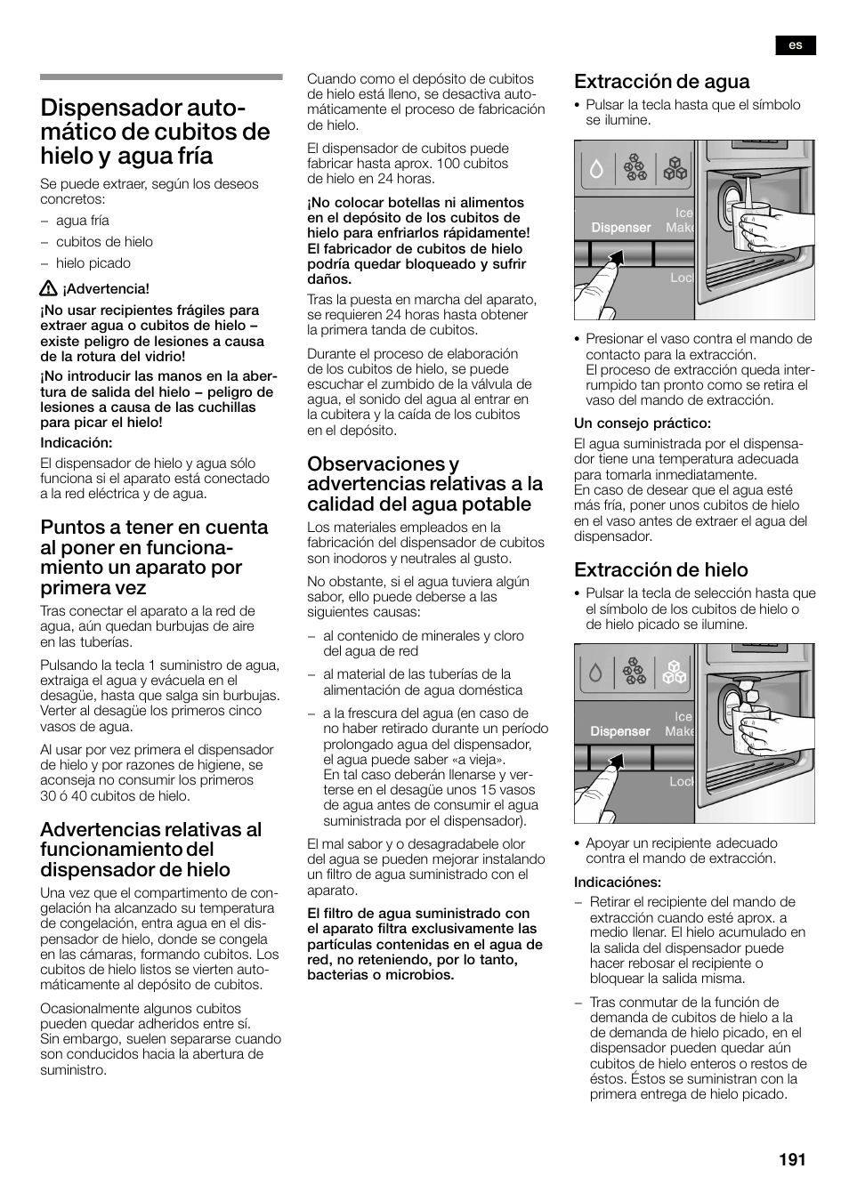Extracción de agua, Extracción de hielo | Bosch KAN60A45 Frigorífico americano No Frost Puertas acero mate antihuellas 180 x 90 cm EAN 4242002627571 User Manual | Page 191 / 263