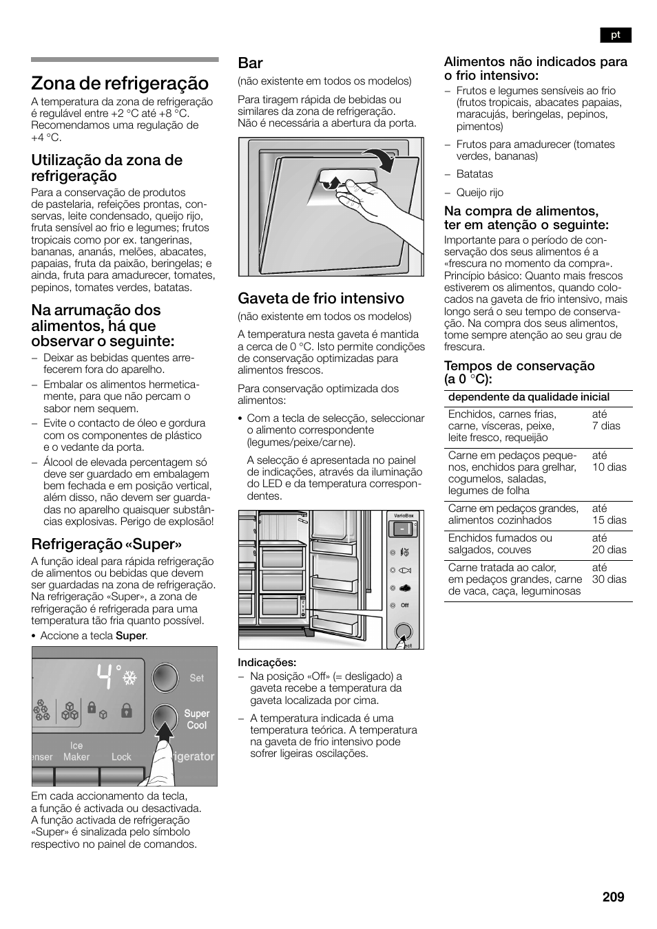 Zona de refrigeração, Utilização da zona de refrigeração, Refrigeração «super | Gaveta de frio intensivo | Bosch KAN60A45 Frigorífico americano No Frost Puertas acero mate antihuellas 180 x 90 cm EAN 4242002627571 User Manual | Page 209 / 263