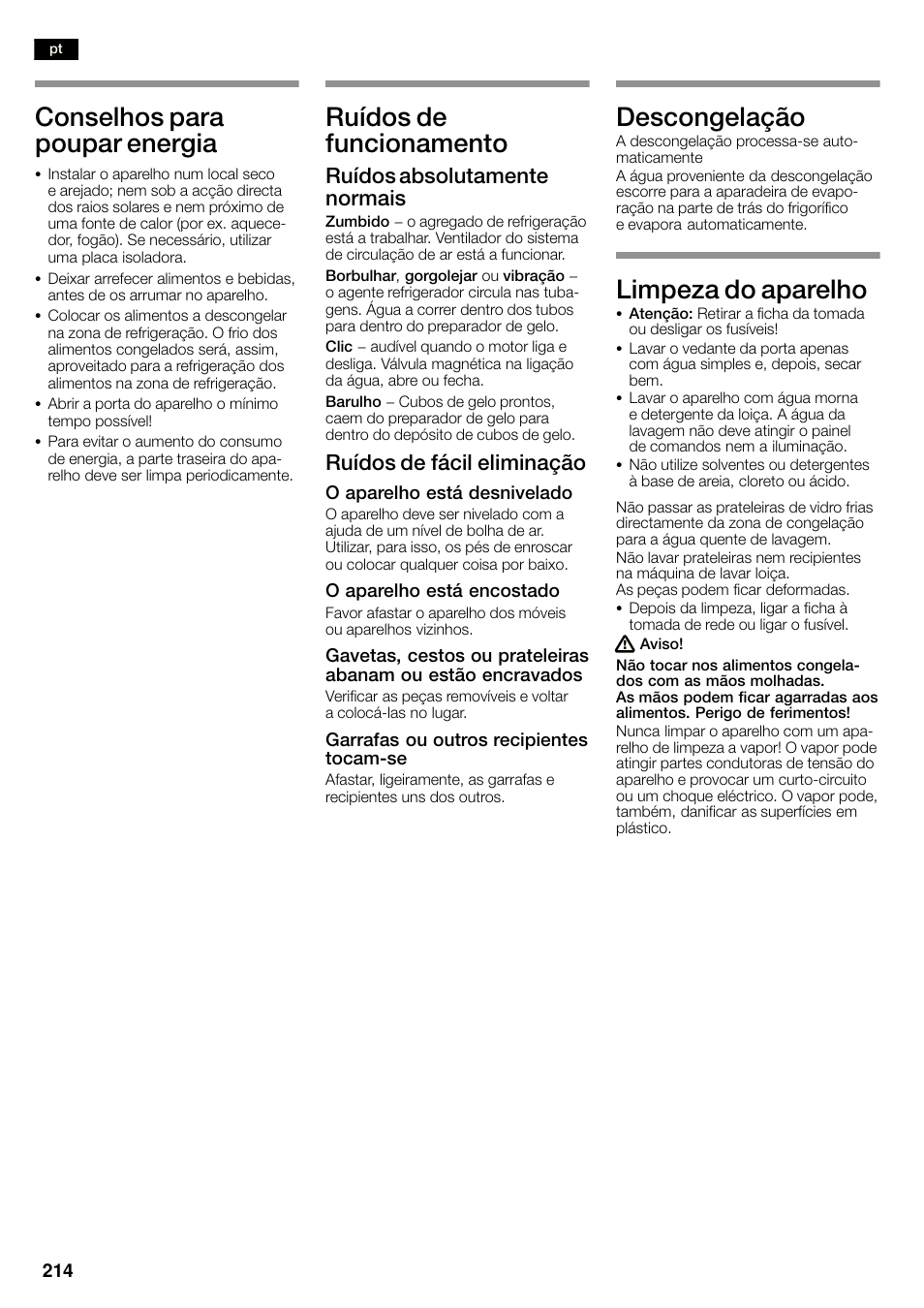 Conselhos para poupar energia, Ruídos de funcionamento, Descongelação | Limpeza do aparelho, Ruídos absolutamente normais, Ruídos de fácil eliminação | Bosch KAN60A45 Frigorífico americano No Frost Puertas acero mate antihuellas 180 x 90 cm EAN 4242002627571 User Manual | Page 214 / 263