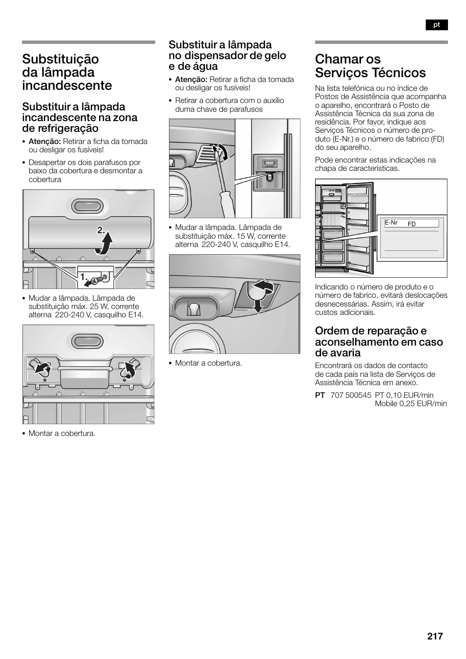 Substituição da lâmpada incandescente, Chamar os serviços técnicos | Bosch KAN60A45 Frigorífico americano No Frost Puertas acero mate antihuellas 180 x 90 cm EAN 4242002627571 User Manual | Page 217 / 263