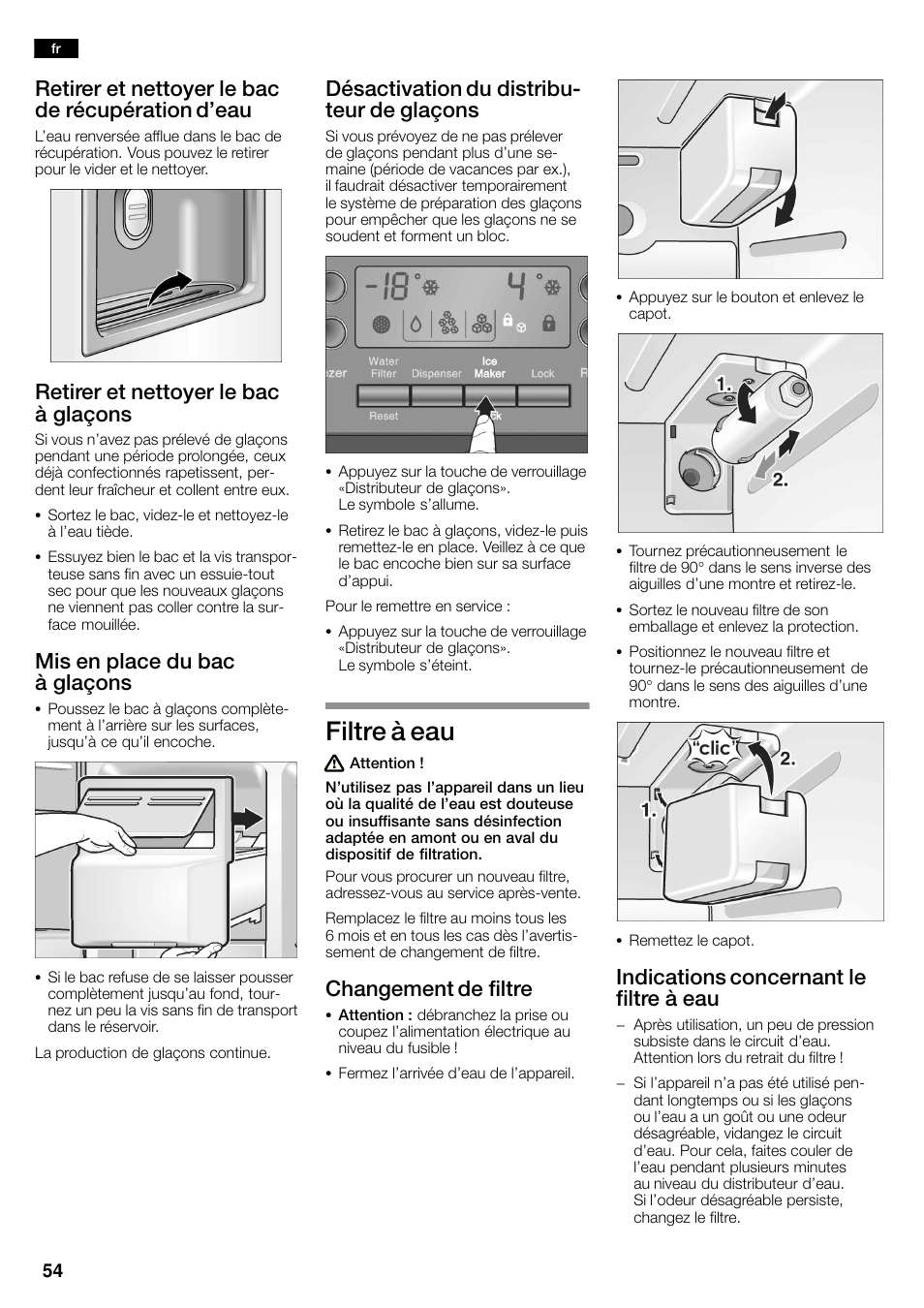 Filtre à eau, Retirer et nettoyer le bac de récupération d'eau, Retirer et nettoyer le bac à glaçons | Mis en place du bac à glaçons, Désactivation du distribuć teur de glaçons, Changement de filtre, Indications concernant le filtre à eau | Bosch KAN60A45 Frigorífico americano No Frost Puertas acero mate antihuellas 180 x 90 cm EAN 4242002627571 User Manual | Page 54 / 263