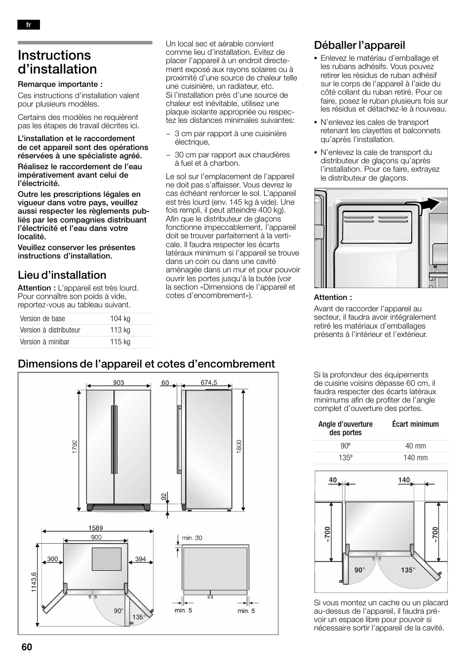 Instructions d'installation, Lieu d'installation, Déballer l'appareil | Dimensions de l'appareil et cotes d'encombrement | Bosch KAN60A45 Frigorífico americano No Frost Puertas acero mate antihuellas 180 x 90 cm EAN 4242002627571 User Manual | Page 60 / 263