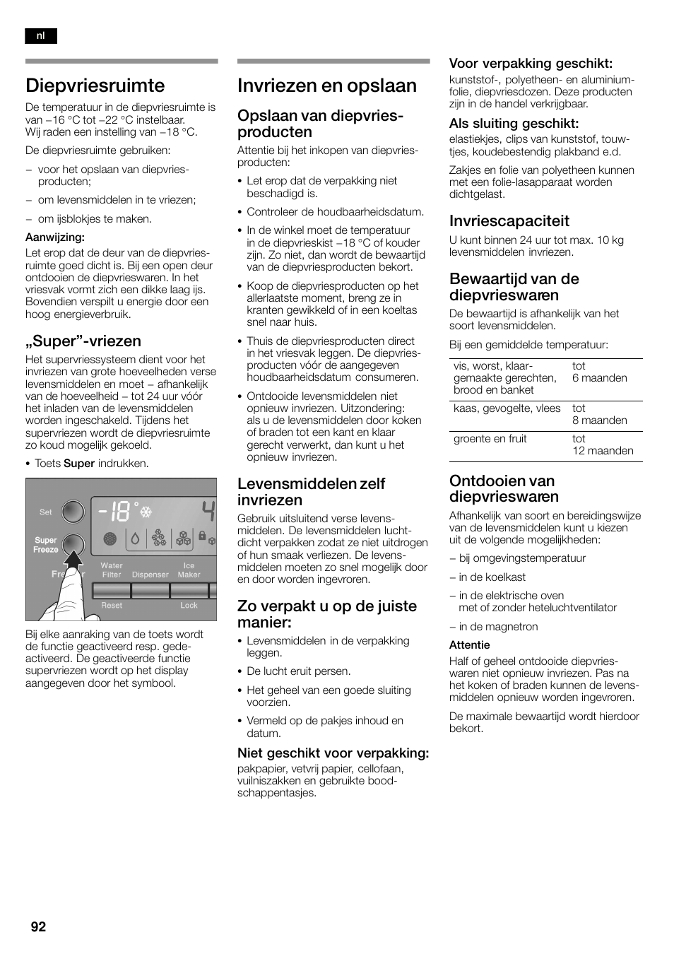 Diepvriesruimte, Invriezen en opslaan, Ęsuper"ćvriezen | Opslaan van diepvriesć producten, Levensmiddelen zelf invriezen, Zo verpakt u op de juiste manier, Invriescapaciteit, Bewaartijd van de diepvrieswaren, Ontdooien van diepvrieswaren | Bosch KAN60A45 Frigorífico americano No Frost Puertas acero mate antihuellas 180 x 90 cm EAN 4242002627571 User Manual | Page 92 / 263